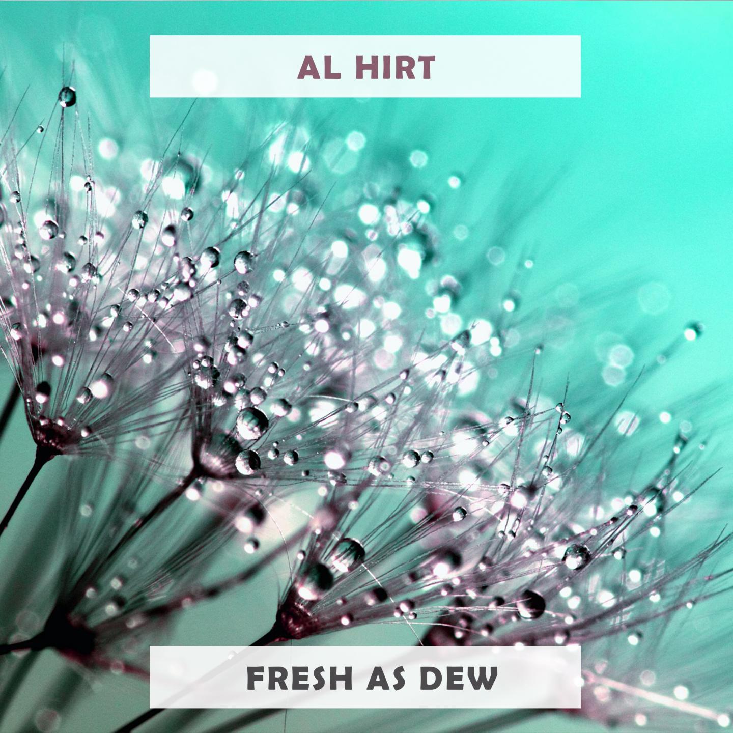 Fresh As Dew