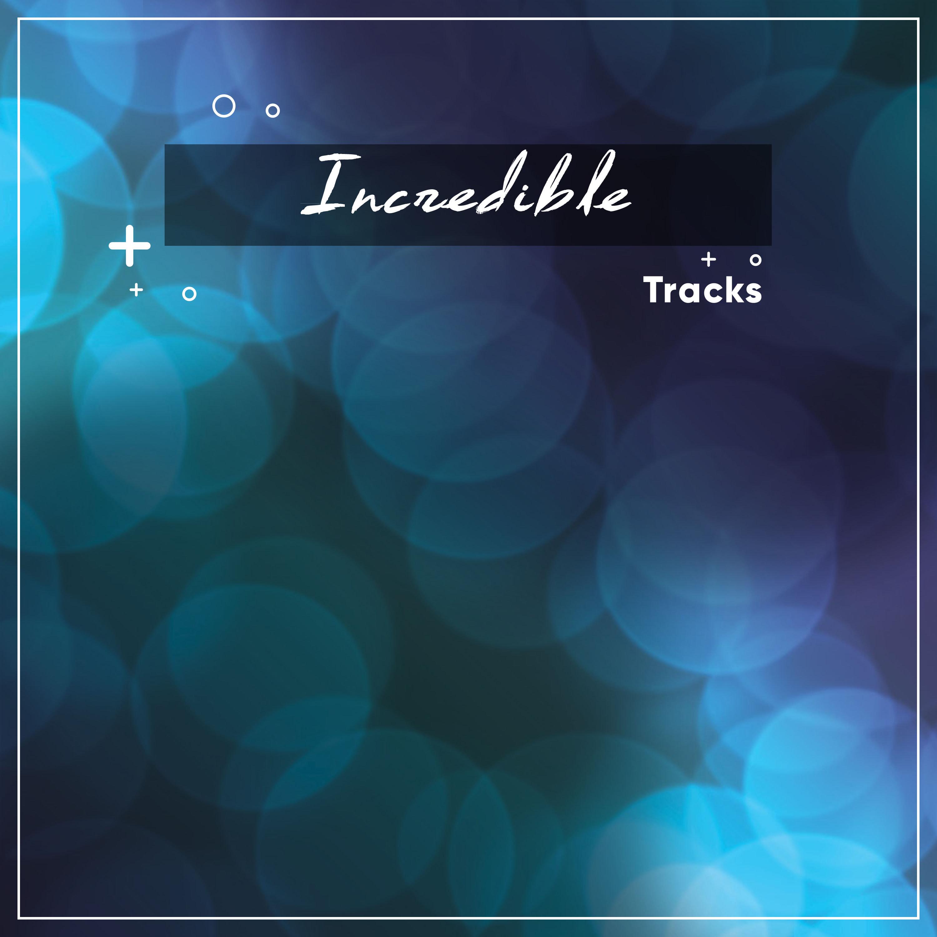 #22 Incredible Tracks for Relaxation