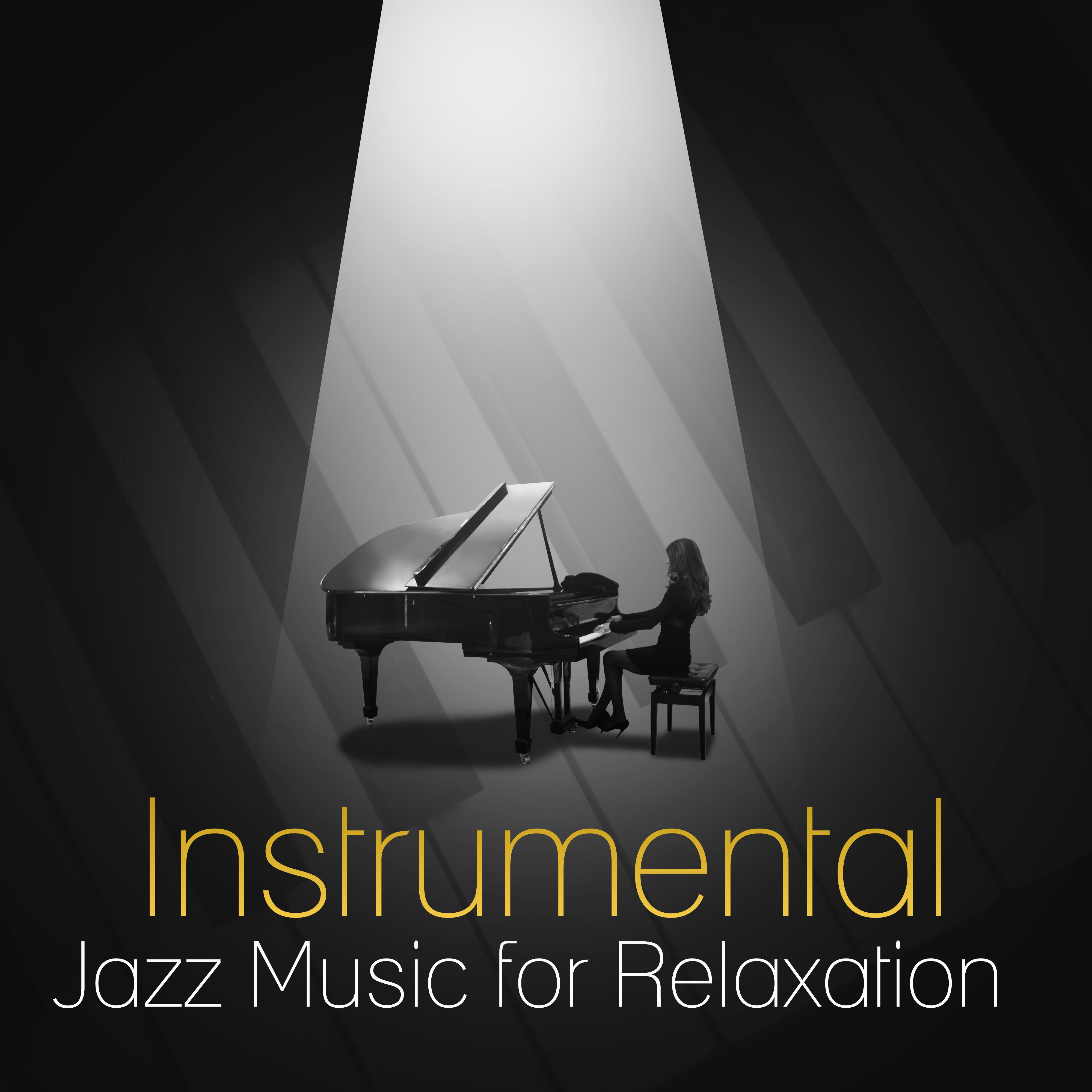 Instrumental Jazz Music for Relaxation  Easy Listening, Smooth Piano Bar, Soft Music to Rest