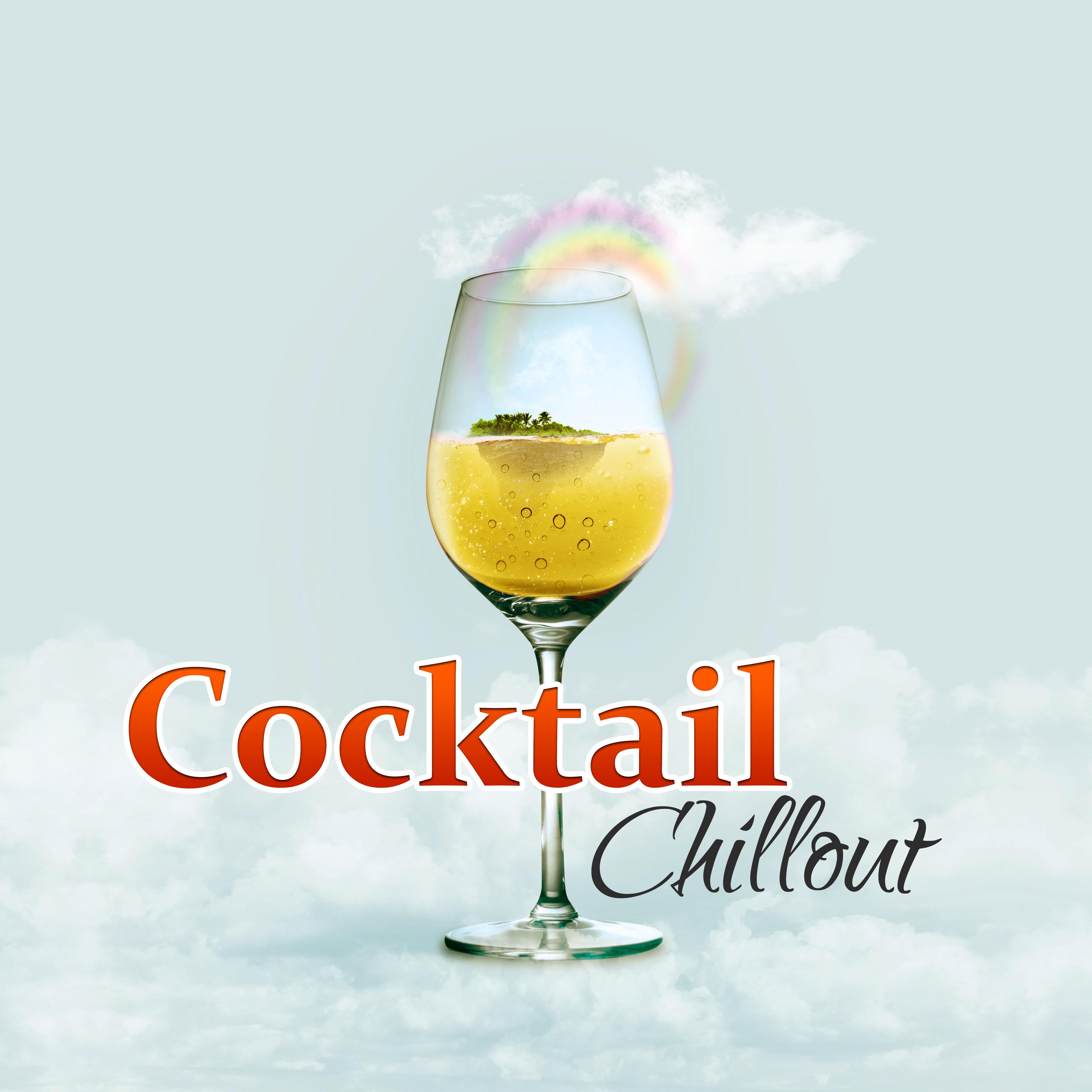 Cocktail Chillout  The best Collection of Chillout Music, Peaceful Chill, Soft Music, Relaxation Sounds