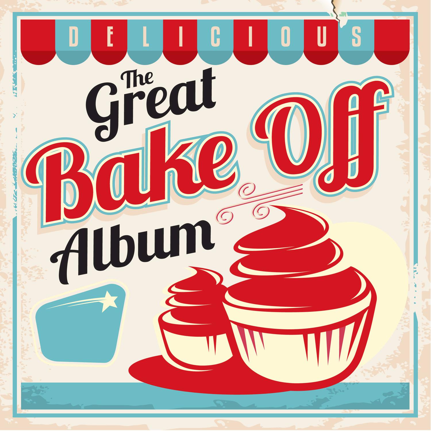 The Great Bake off Album