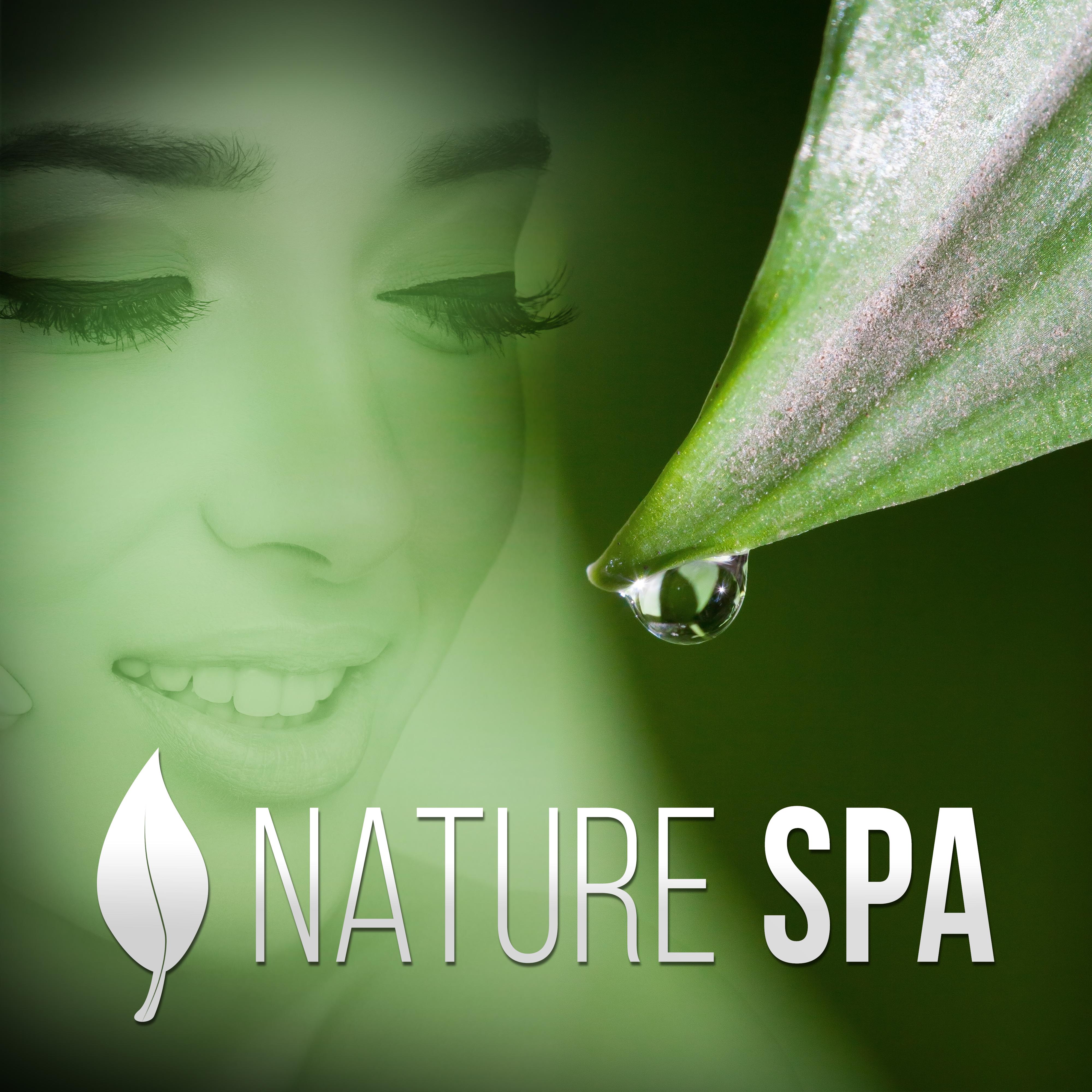 Nature Spa  Relaxing Music for Spa, Massage, Wellness, Beauty Center, Calming Sounds of Nature, Pure Massage, Deep Relax