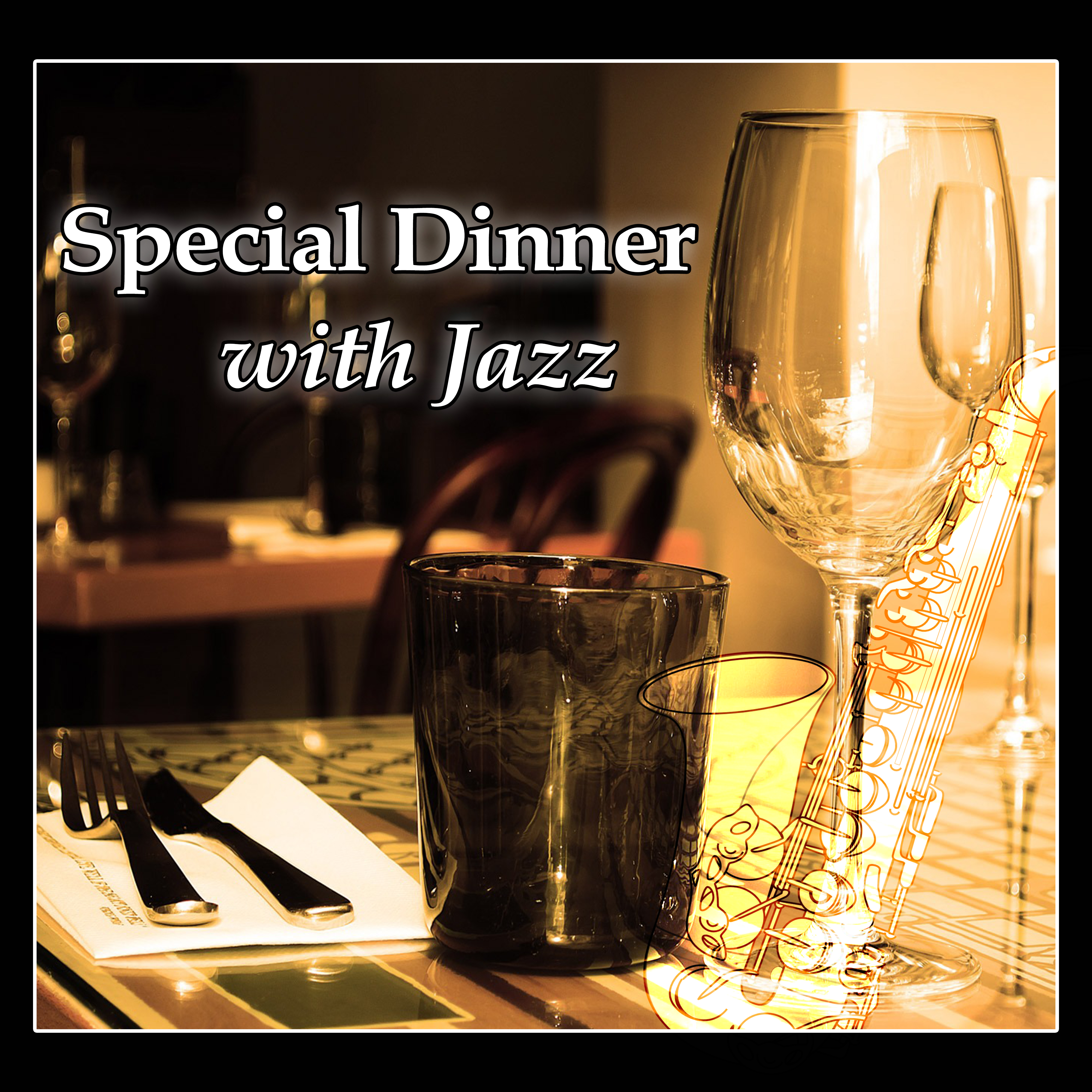 Special Dinner with Jazz  Sensual Vibes of Smooth Instrumental Jazz, Soft Piano Bar for Lovers, Candle Light Dinner