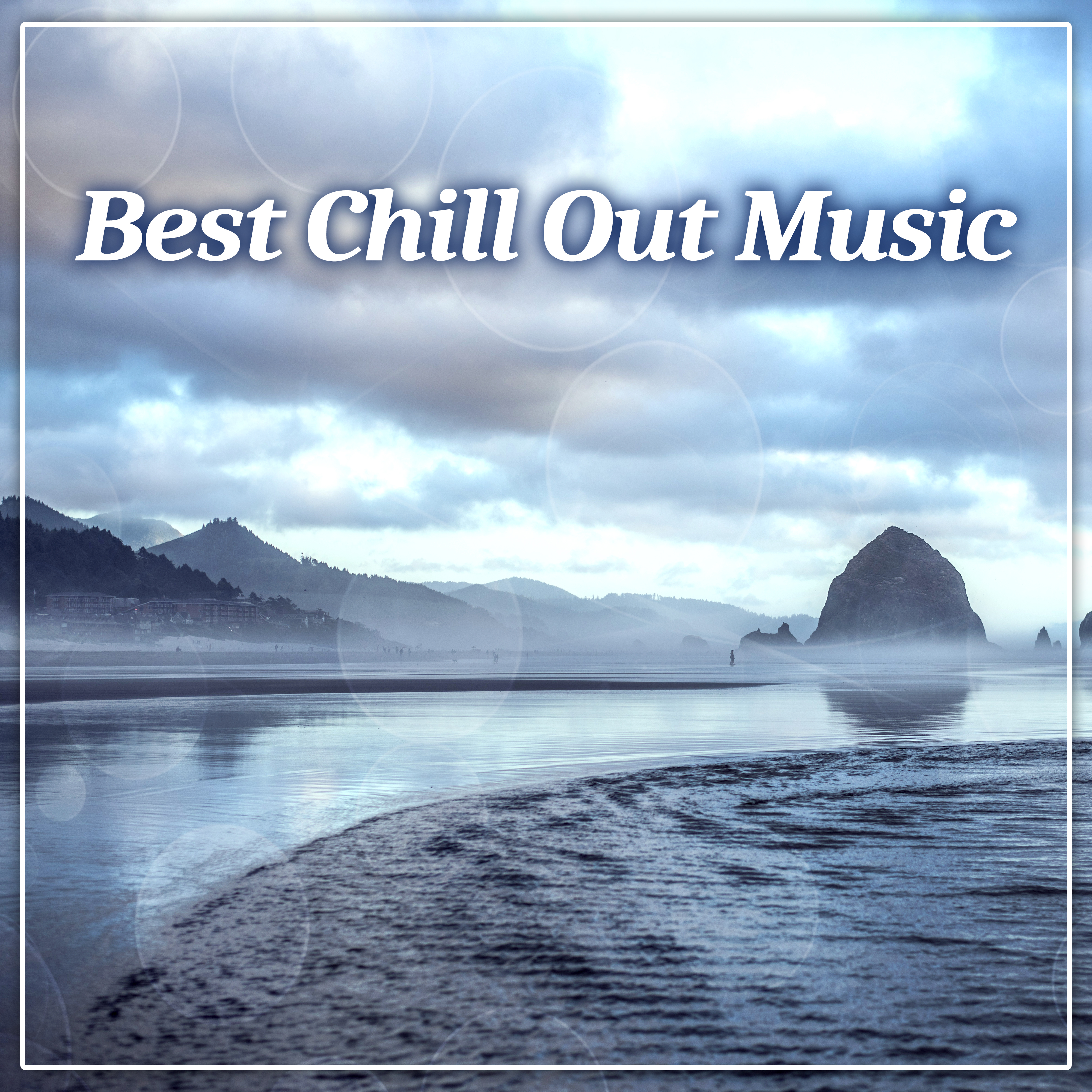 Best Chill Out Music  Chill Music for Better Day, Chillout Vibes, Beach Music, Holiday Paradise