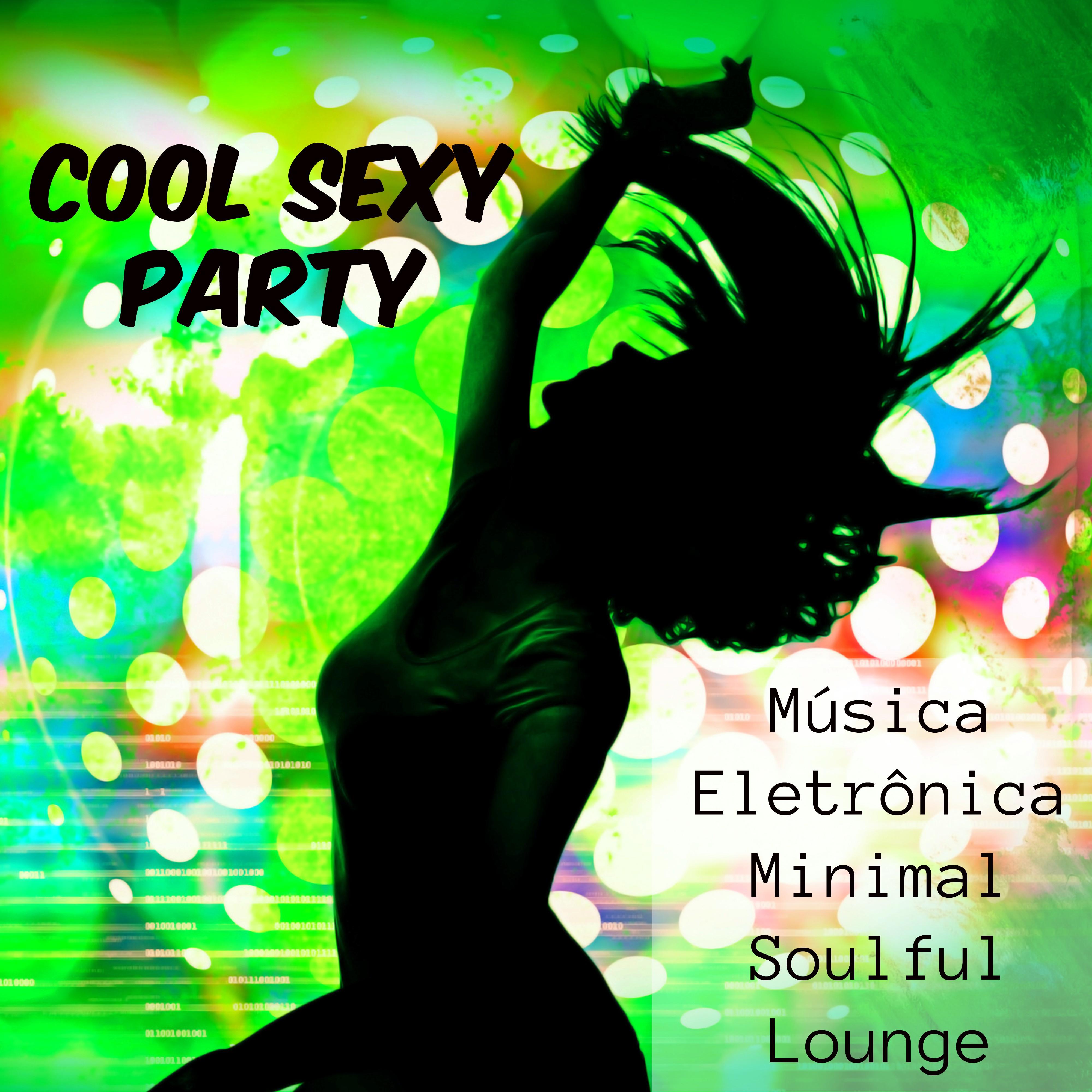 Cool  Party  Mu sica Eletr nica Minimal Soulful Lounge para Treinamento Funcional e Festa em Casa