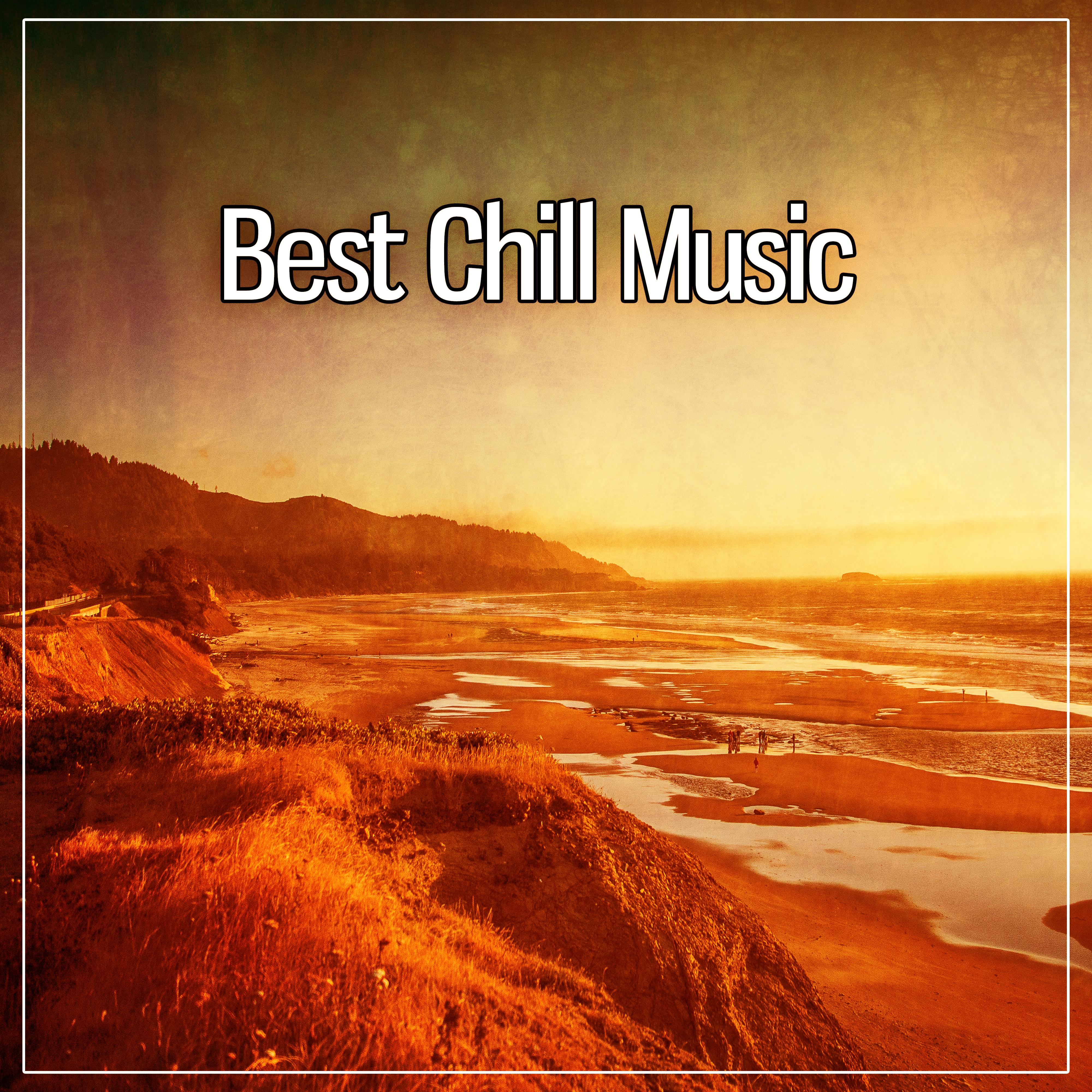 Best Chill Music  Chillout Music, Party Lounge, Chill Del Mar, Music to Relax, Soft Sounds