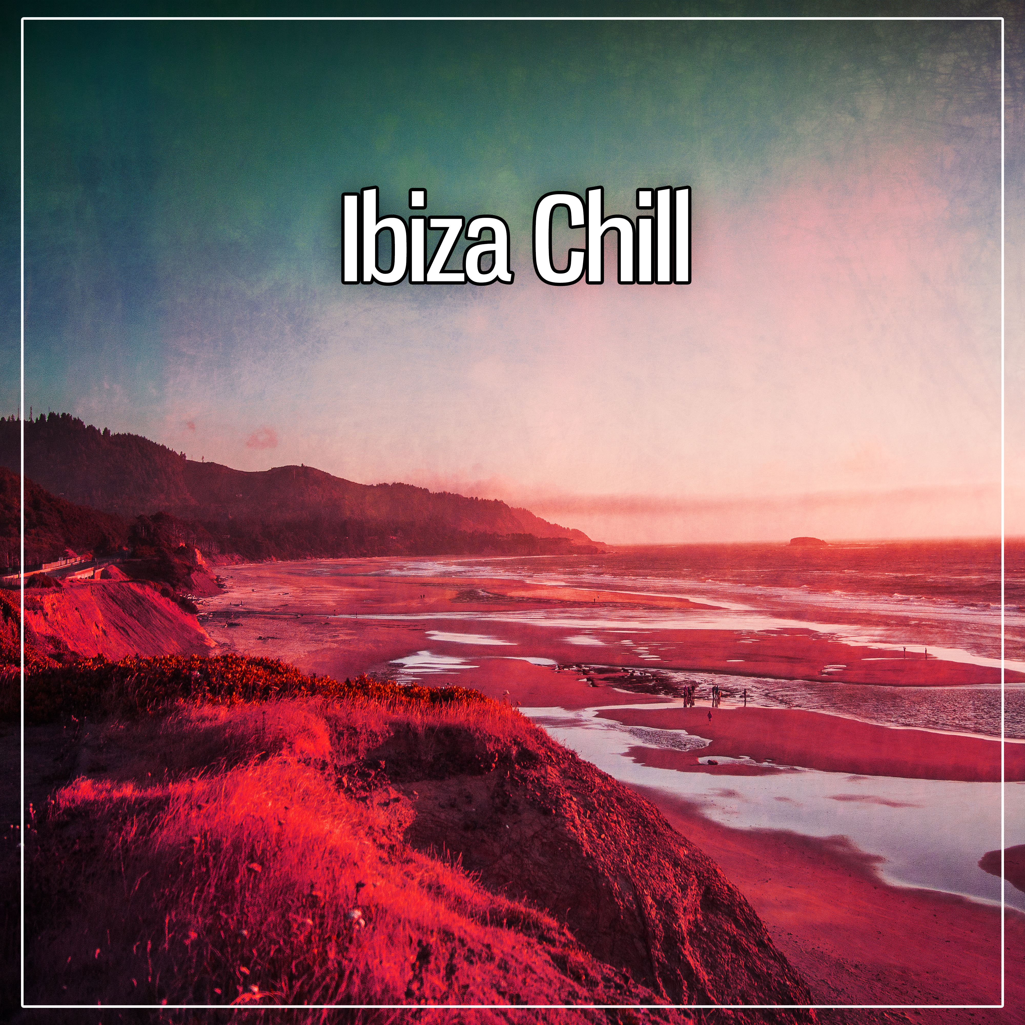 Ibiza Chill  Best Chillout Music, Party Time, Electronic Music, Beach Lounge,  Dance