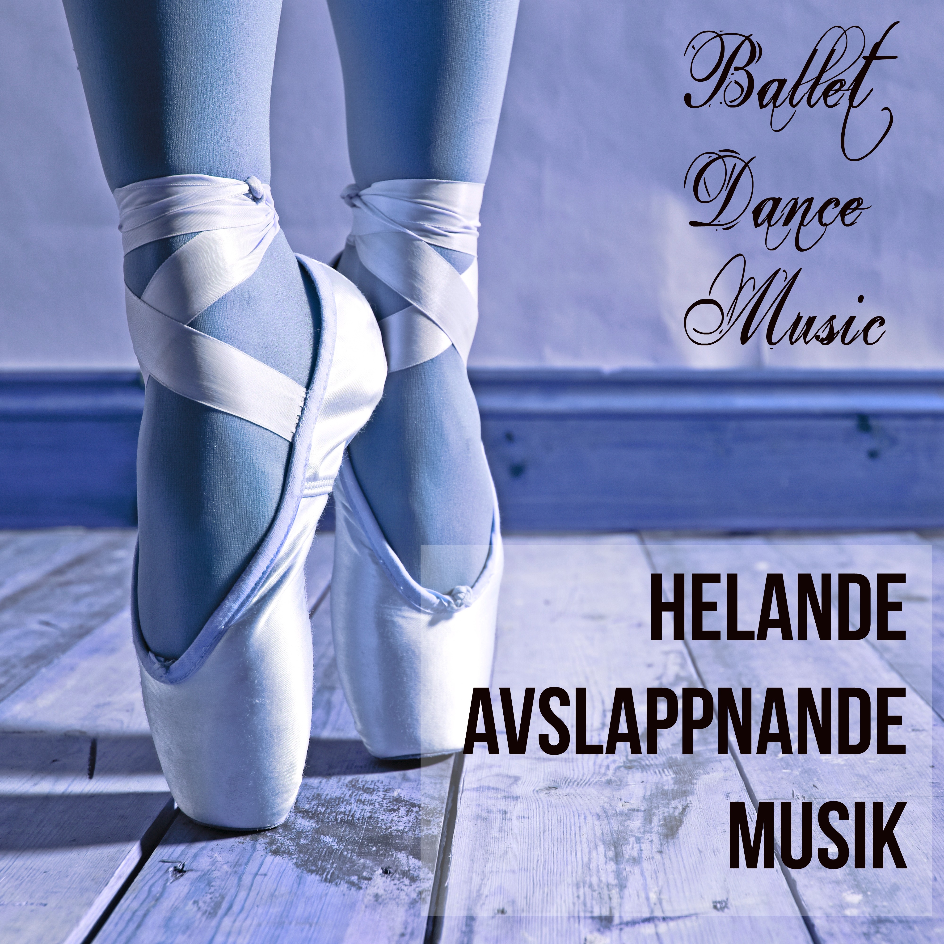 Ballet Dance Music  Helande Avslappnande Musik f r V gledd Meditation Chakra Alignment och Klassisk Balett