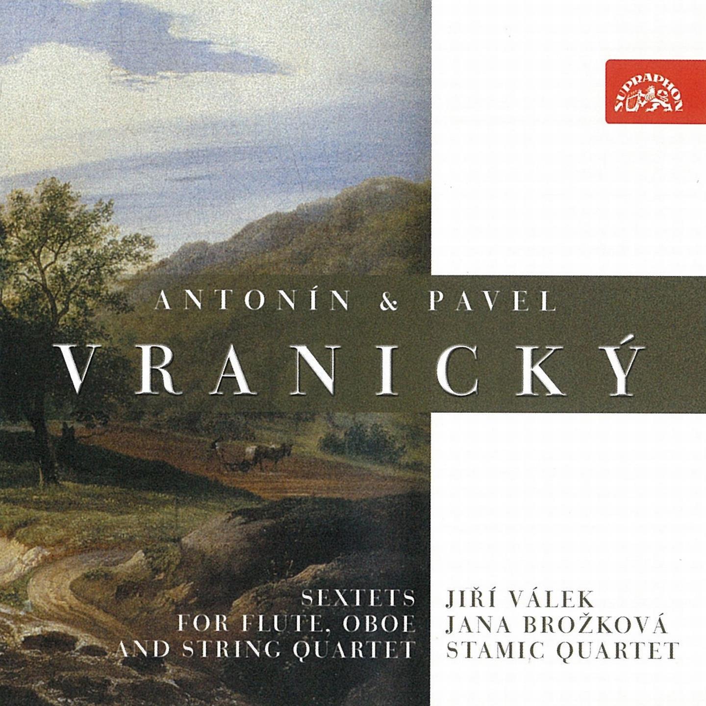 Antoni n  Pavel Vranick: Sextets for Flute, Oboe and String Quartet
