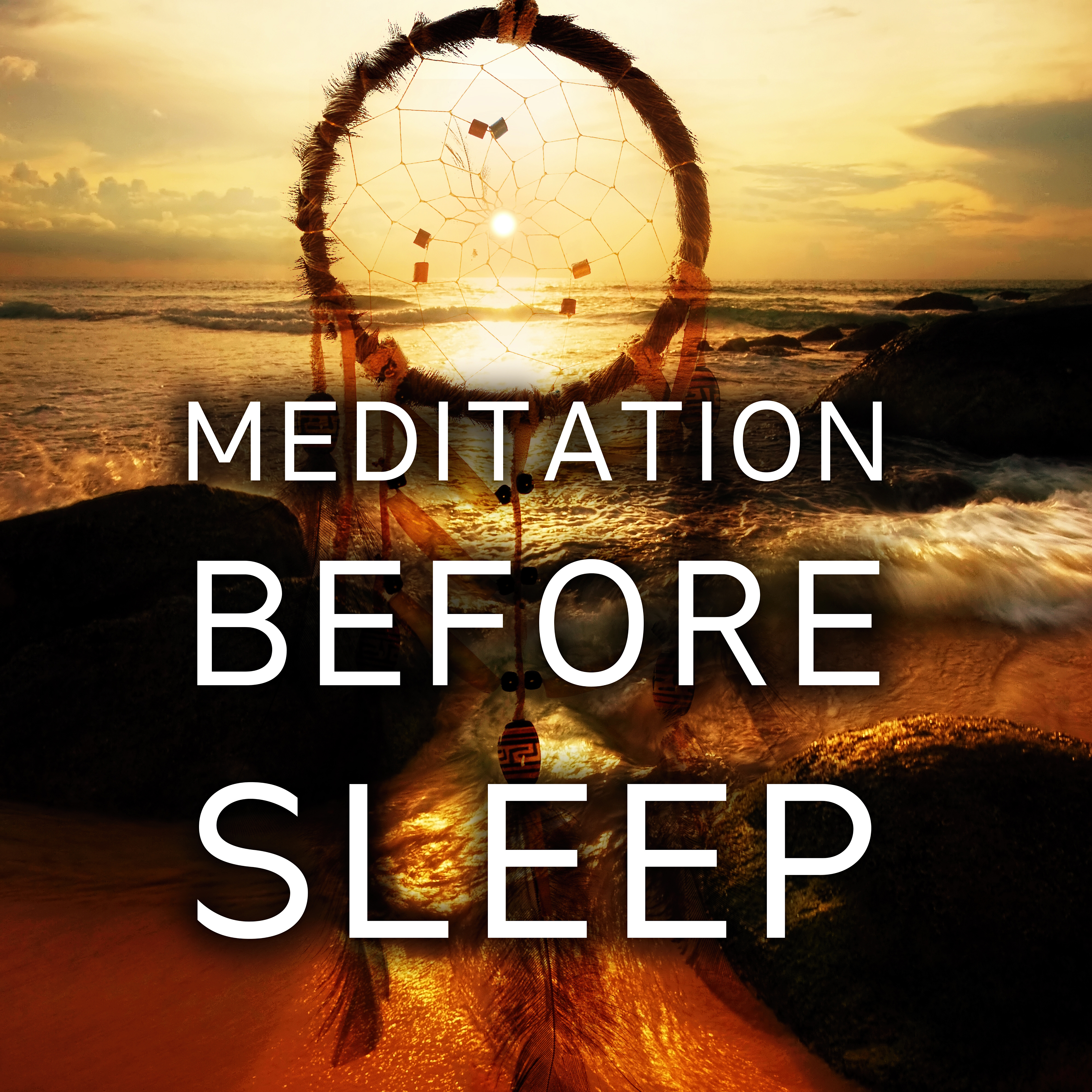 Meditation Before Sleep - Sleep Meditation Music and Bedtime Songs to Help You Relax, Meditate, Rest, Destress
