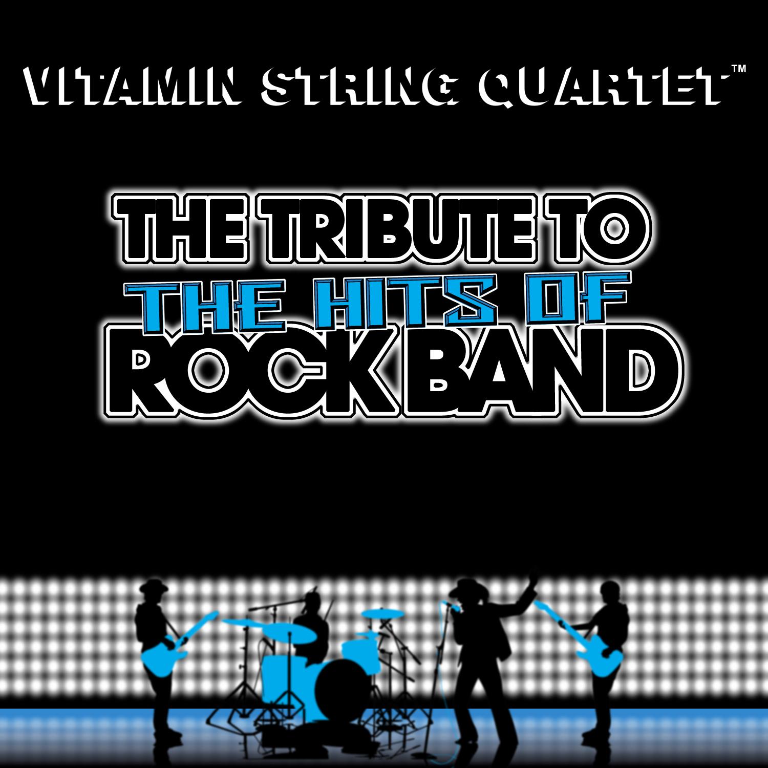 Vitamin String Quartet Performs the Hits of Rock Band!