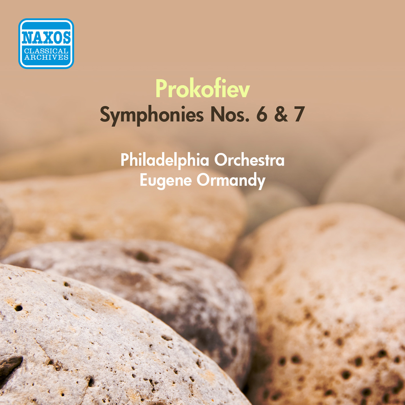 PROKOFIEV, S.: Symphonies Nos. 6, 7 (Ormandy) (1950, 1953)