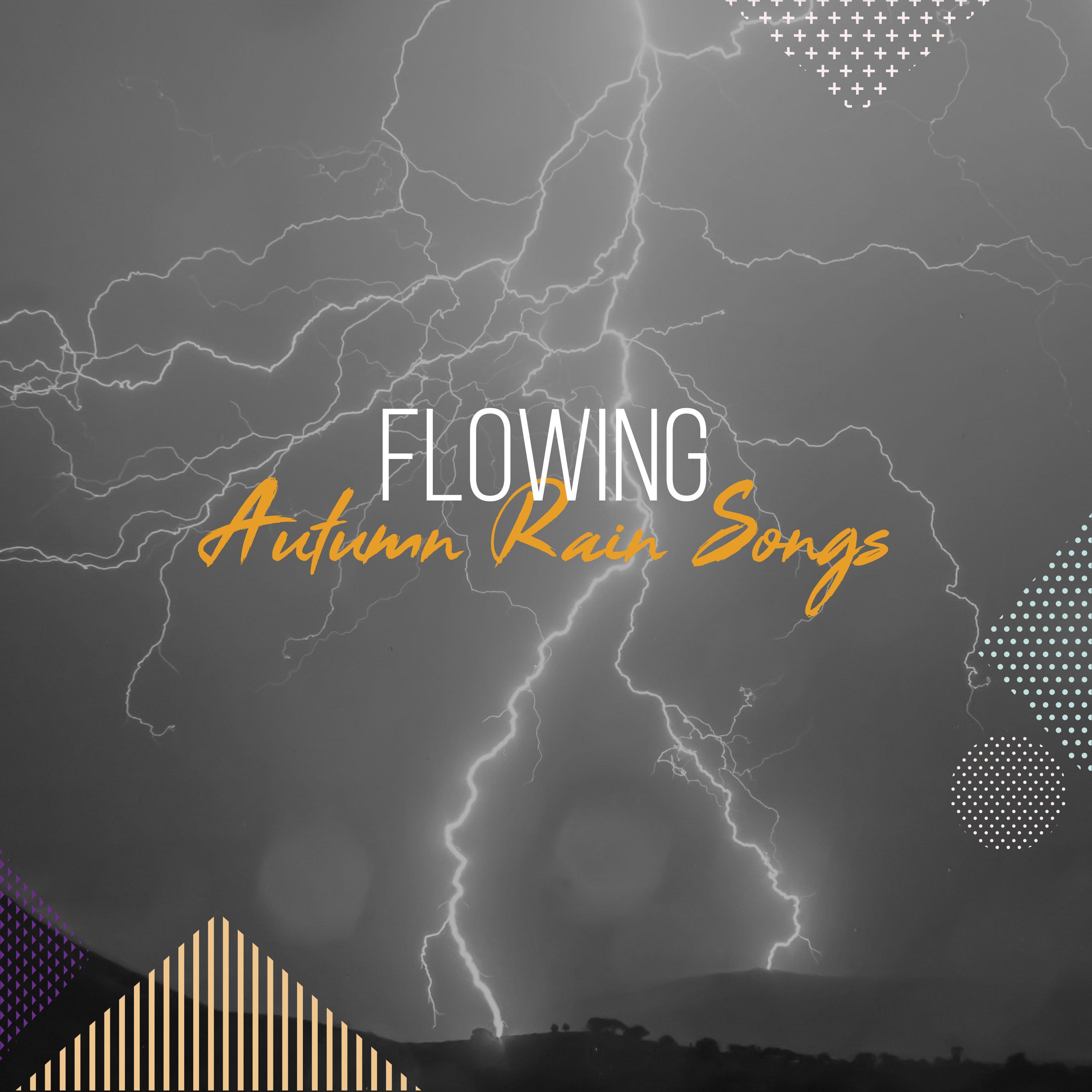 #2018 Flowing Autumn Rain Songs