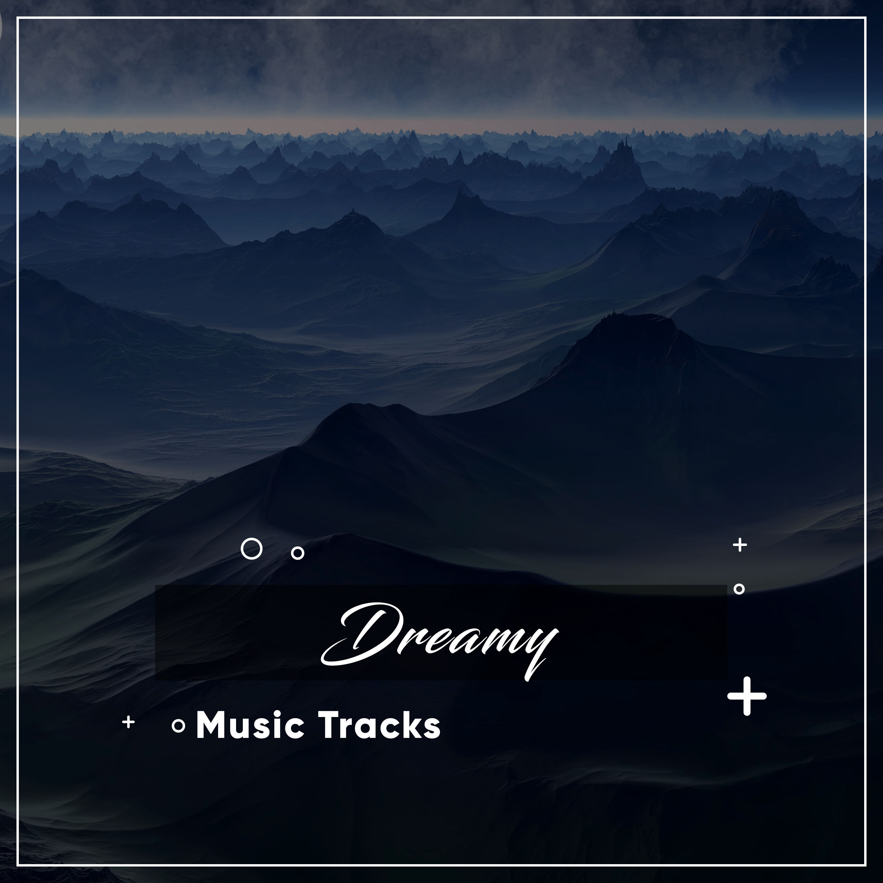 #20 Dreamy Music Tracks for Soothing Meditation