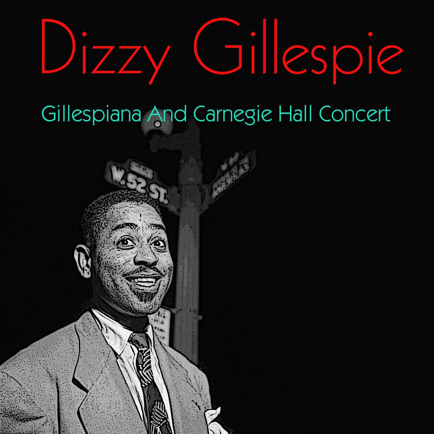 Dizzy Gillespie: Gillespiana and Carnegie Hall Concert