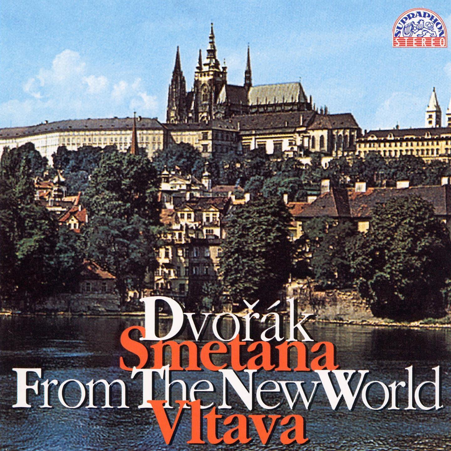 Dvoa k: Symphony No. 9 " From the New World"  Smetana: Vltava