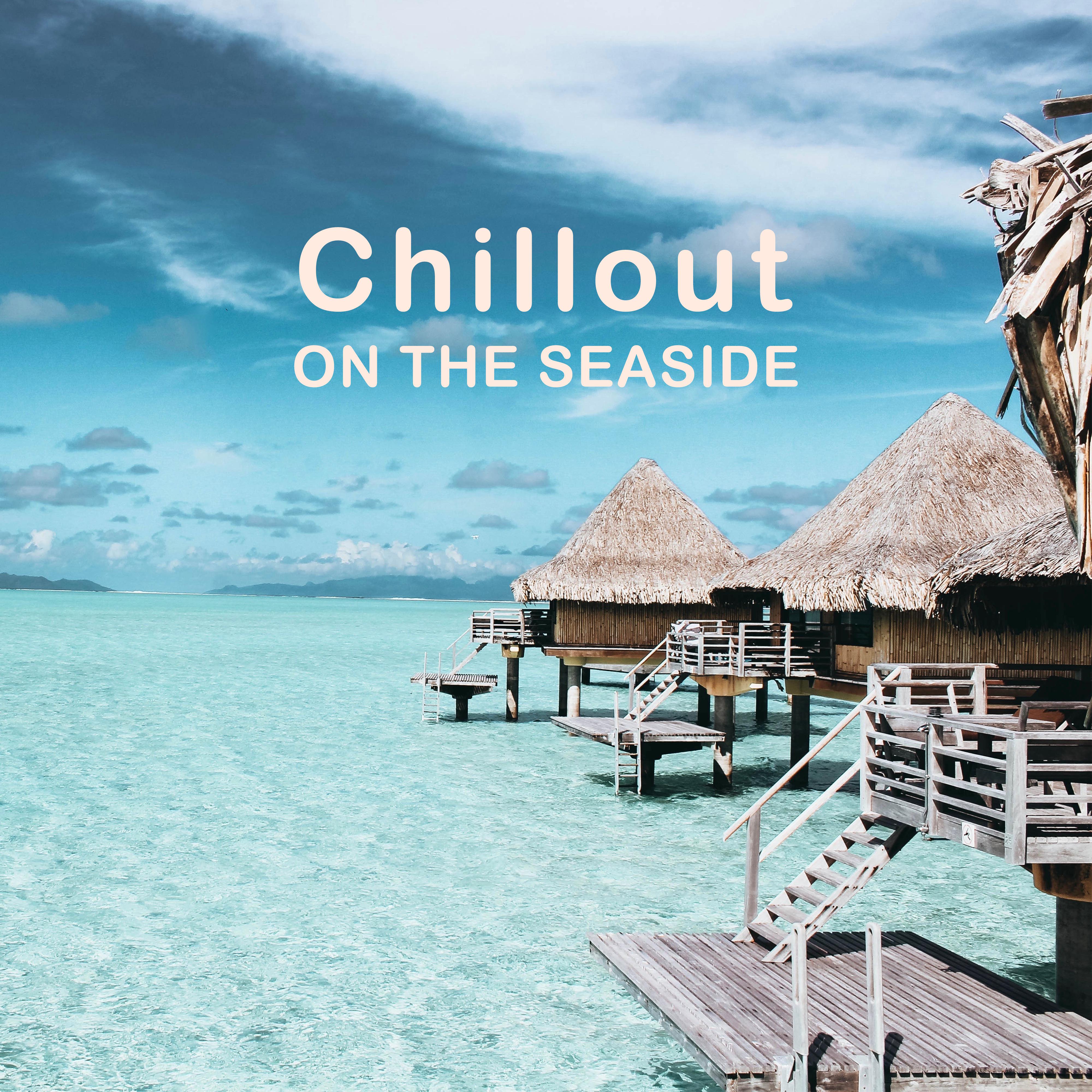 Chillout On the Seaside