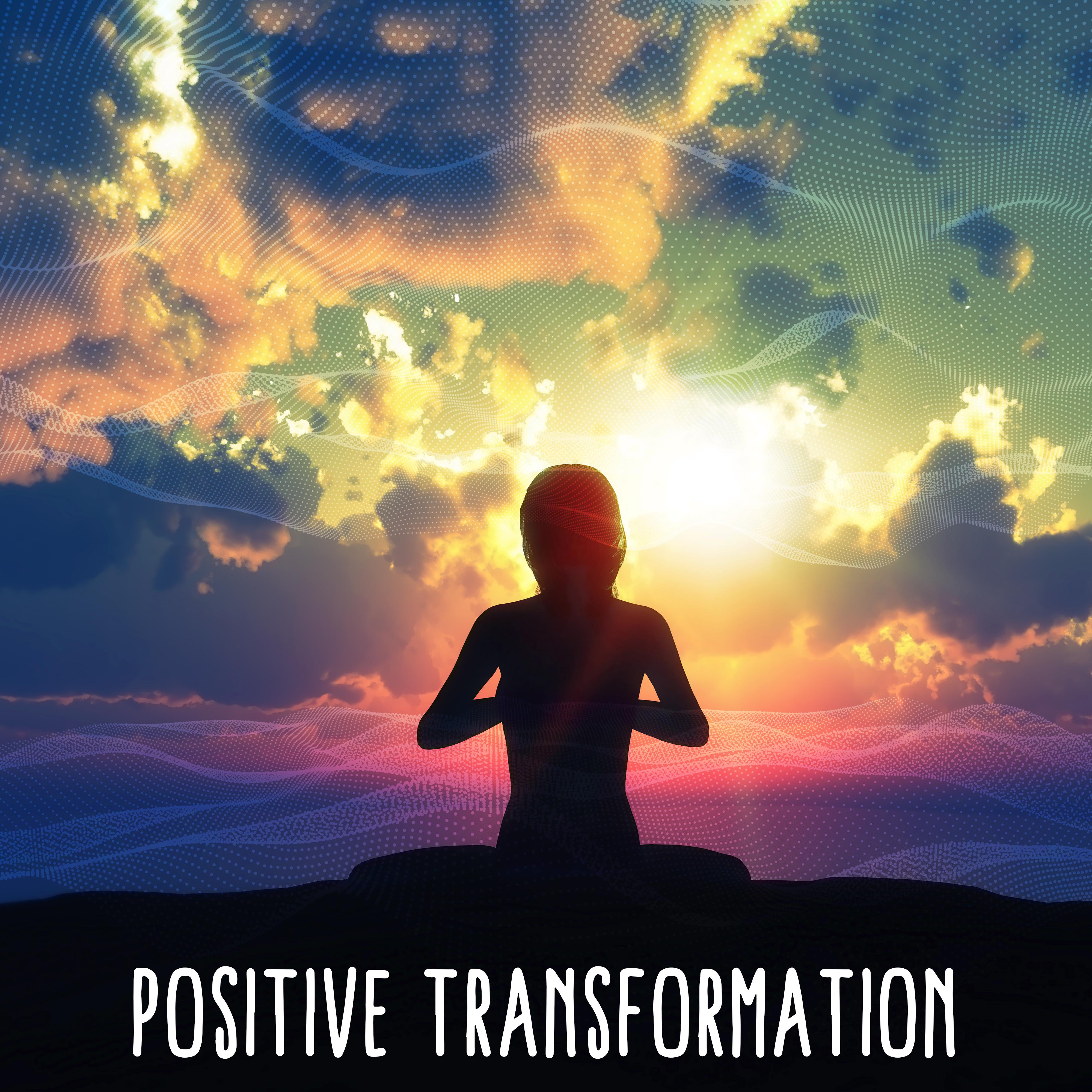 Positive Transformation  Body Meditation