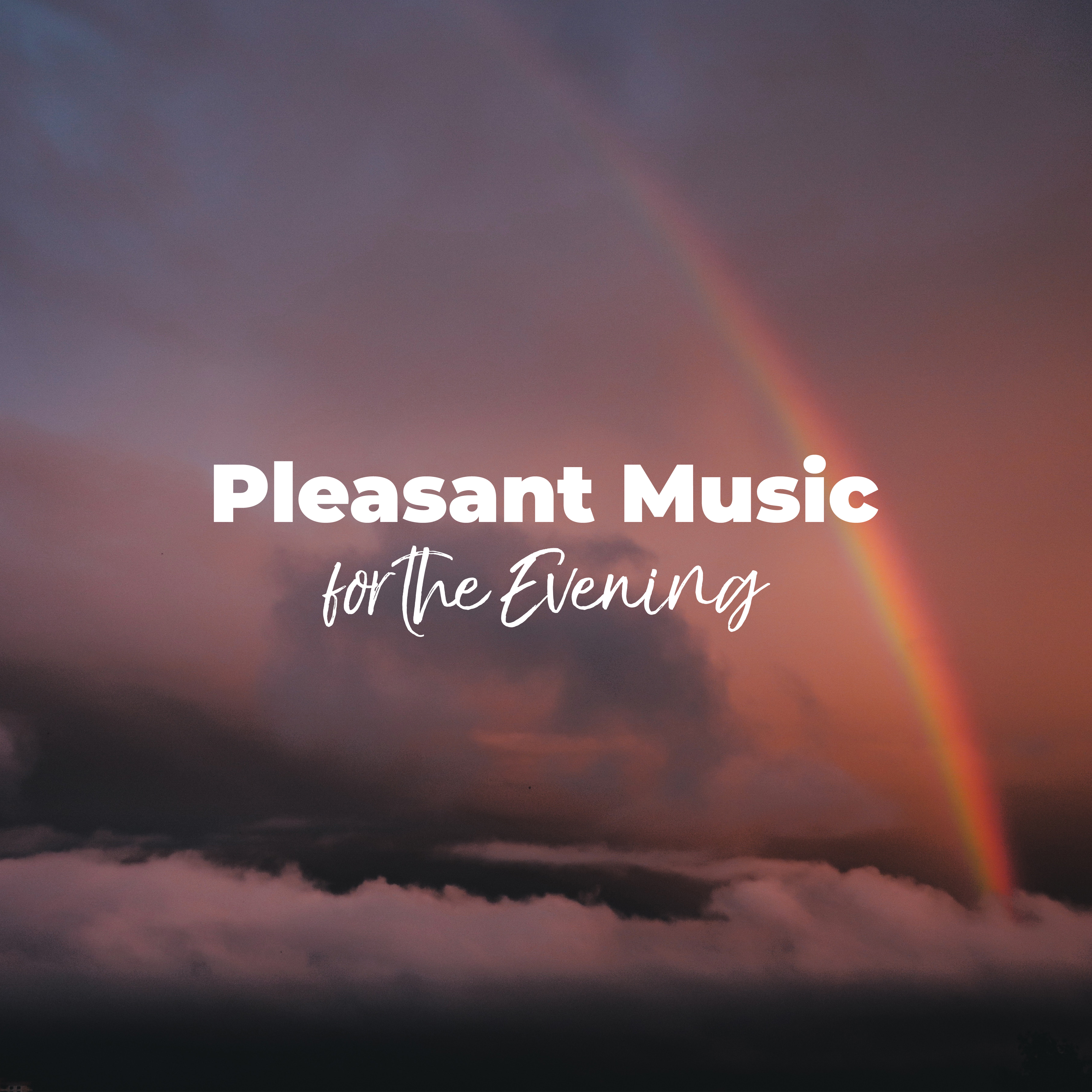 Pleasant Music for the Evening: Piano Sounds of Nature