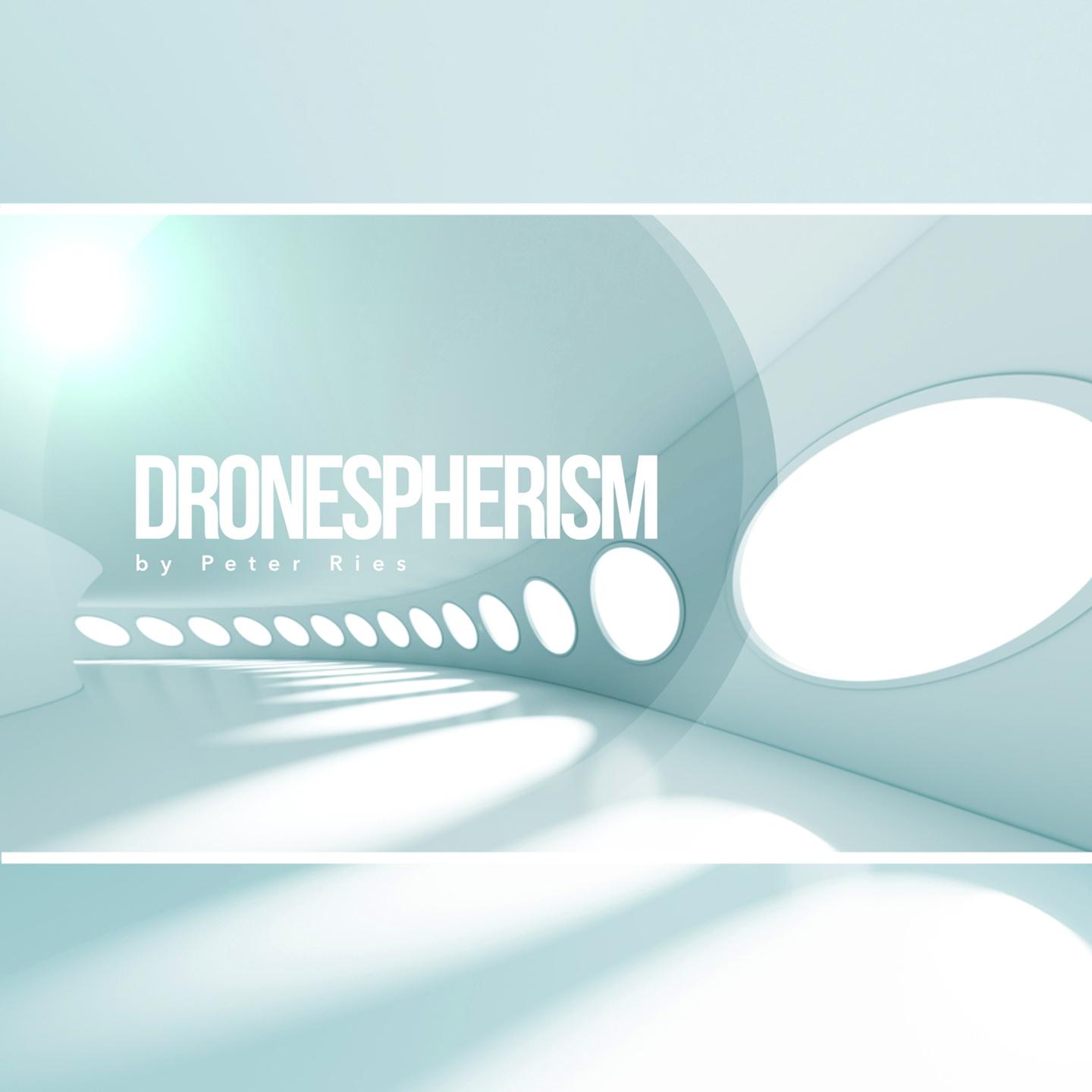 Welcome to DRONESPHERISM