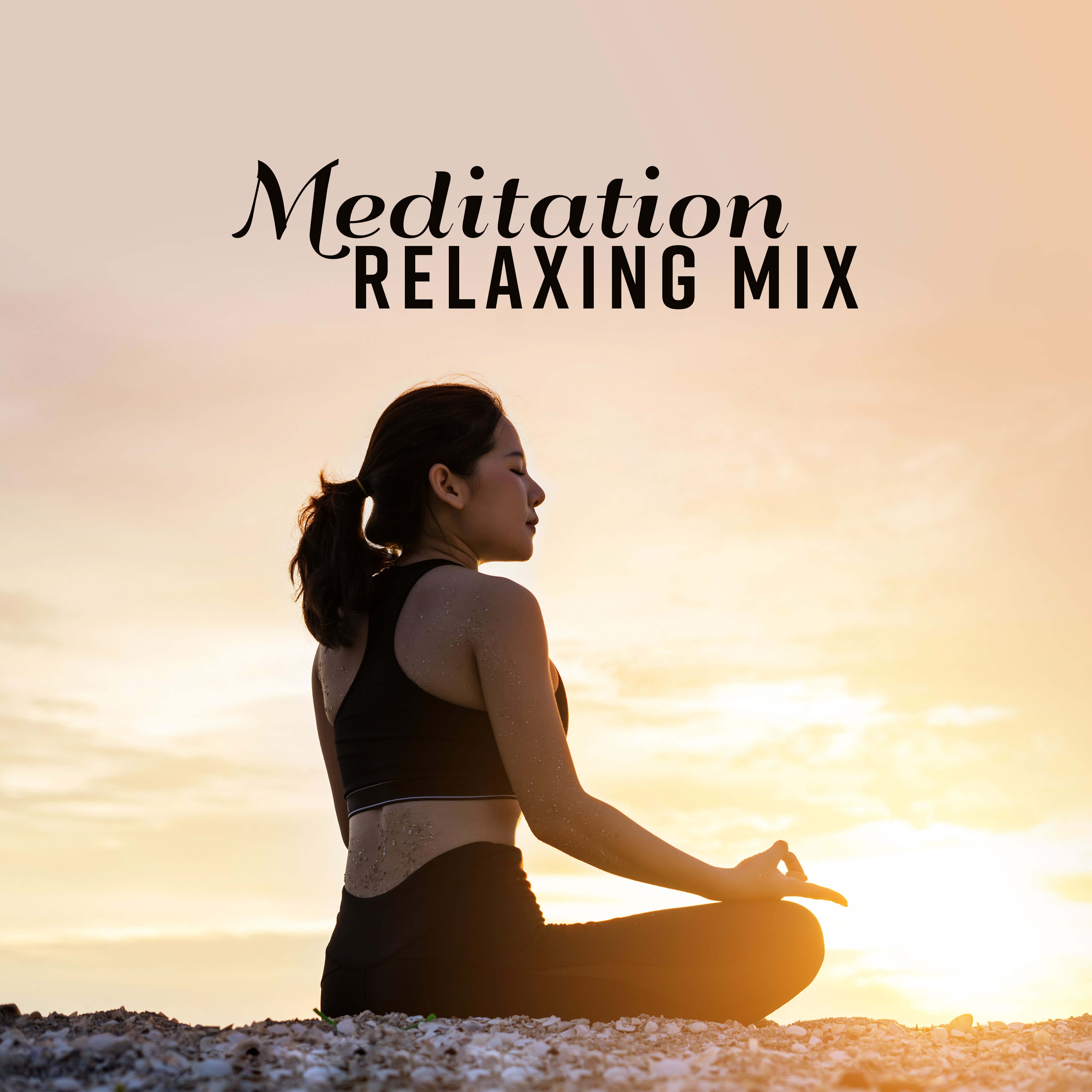 Meditation Relaxing Mix