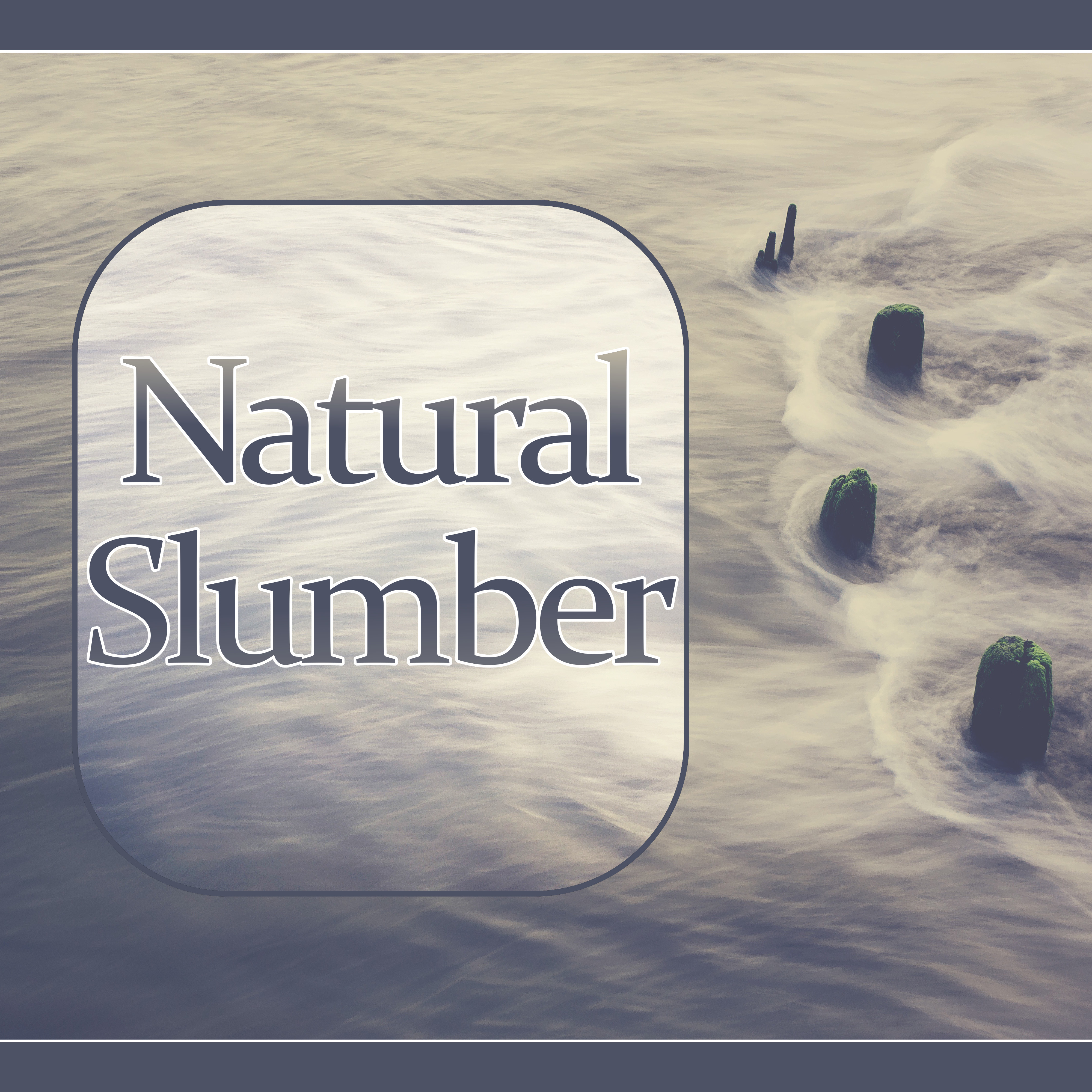 Natural Slumber - Music to Help You Sleep, Calm Nature Sounds for Insomnia, Deep Sleep, Music for Baby Sleep & Relaxation, Calm Night, REM