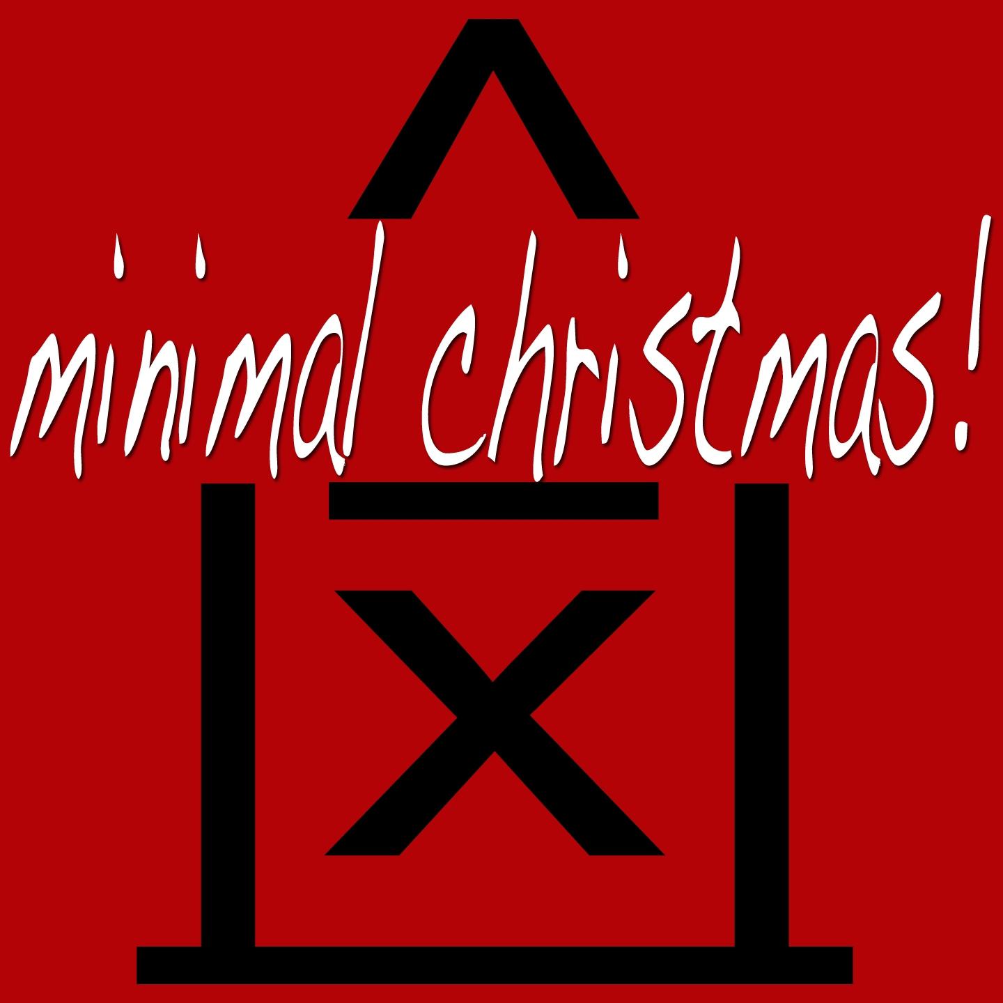 Minimal Christmas 2011 (Tech House to Techno With a Minimal Flavour for Your Private Xmas Party)