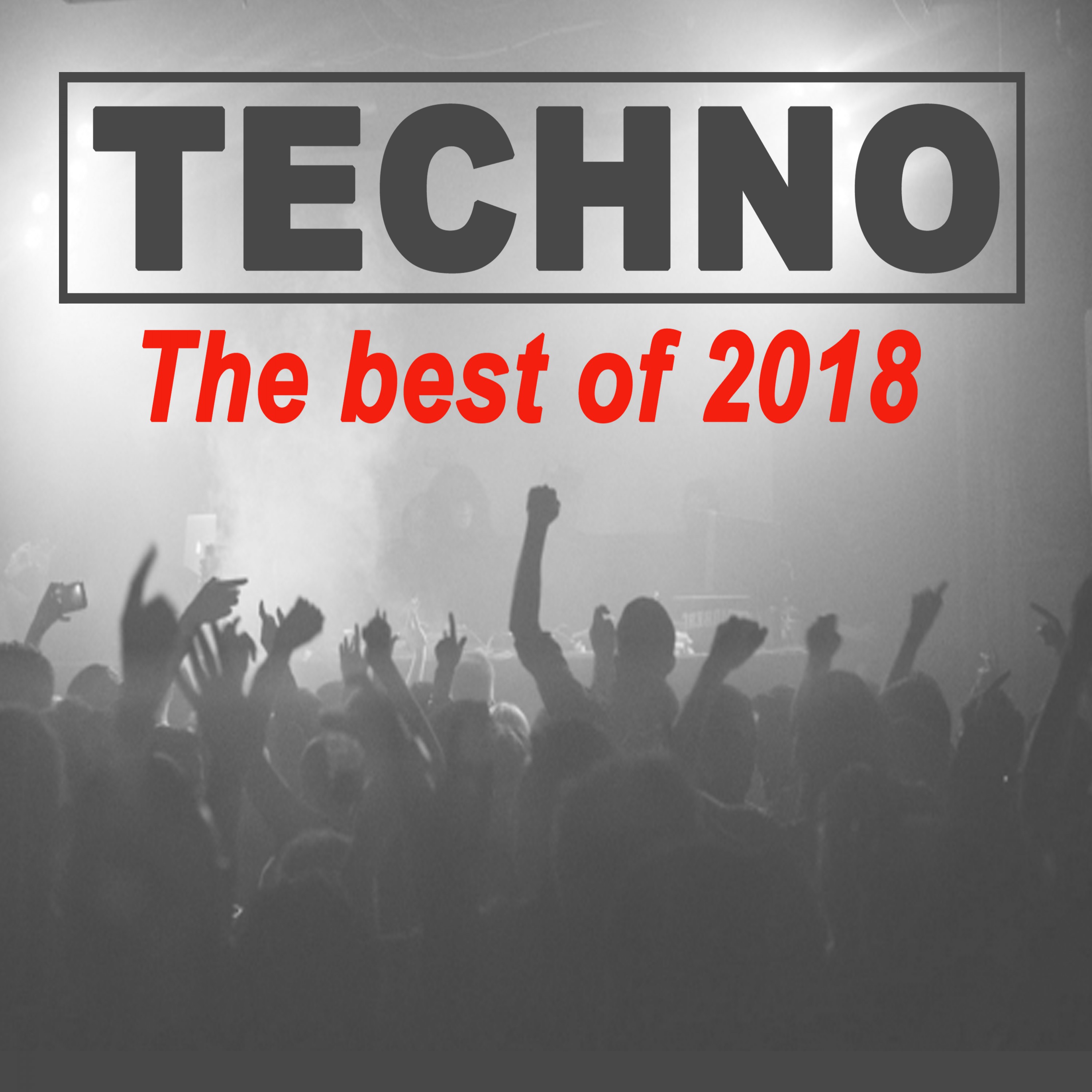 Techno the Best of 2018