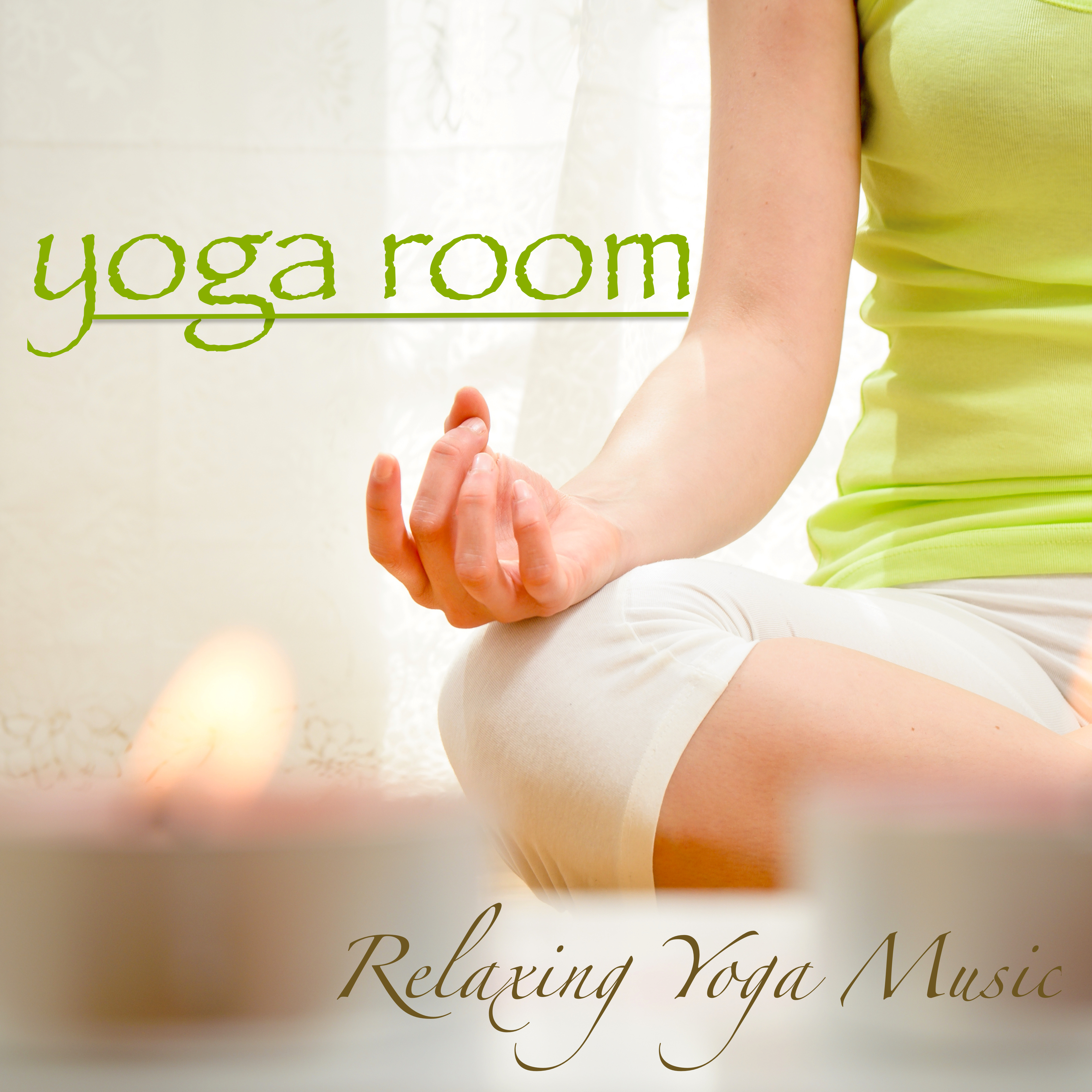 Yoga Room - Relaxing Yoga Music for Asanas & Yoga Poses, Yoga Meditation Music and Healing Music