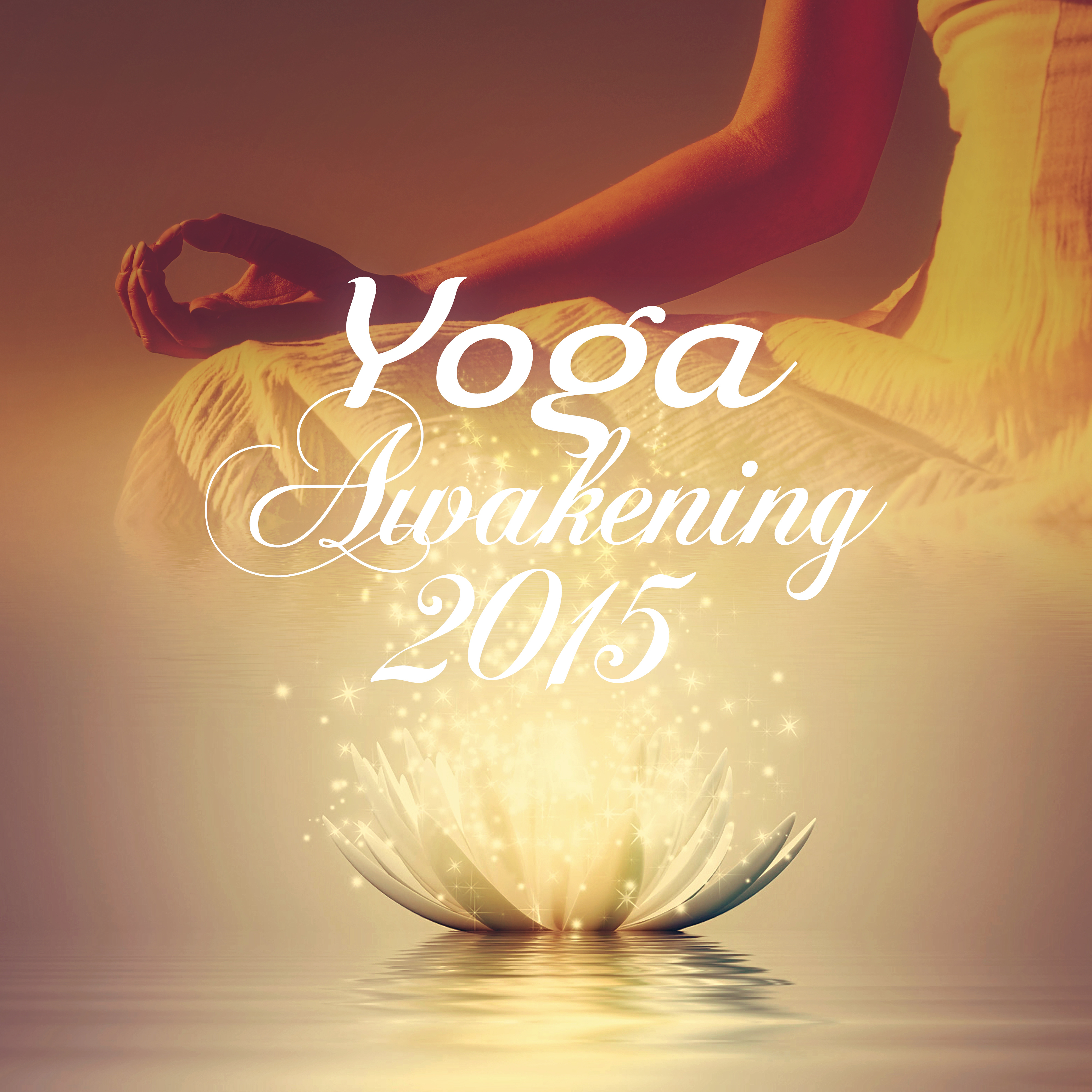 Yoga Awakening 2015  Morning Light, Yoga Meditation, Spiritual Healing, Bio Energy, Zen Music, Positive Thinking, Sun Salutation