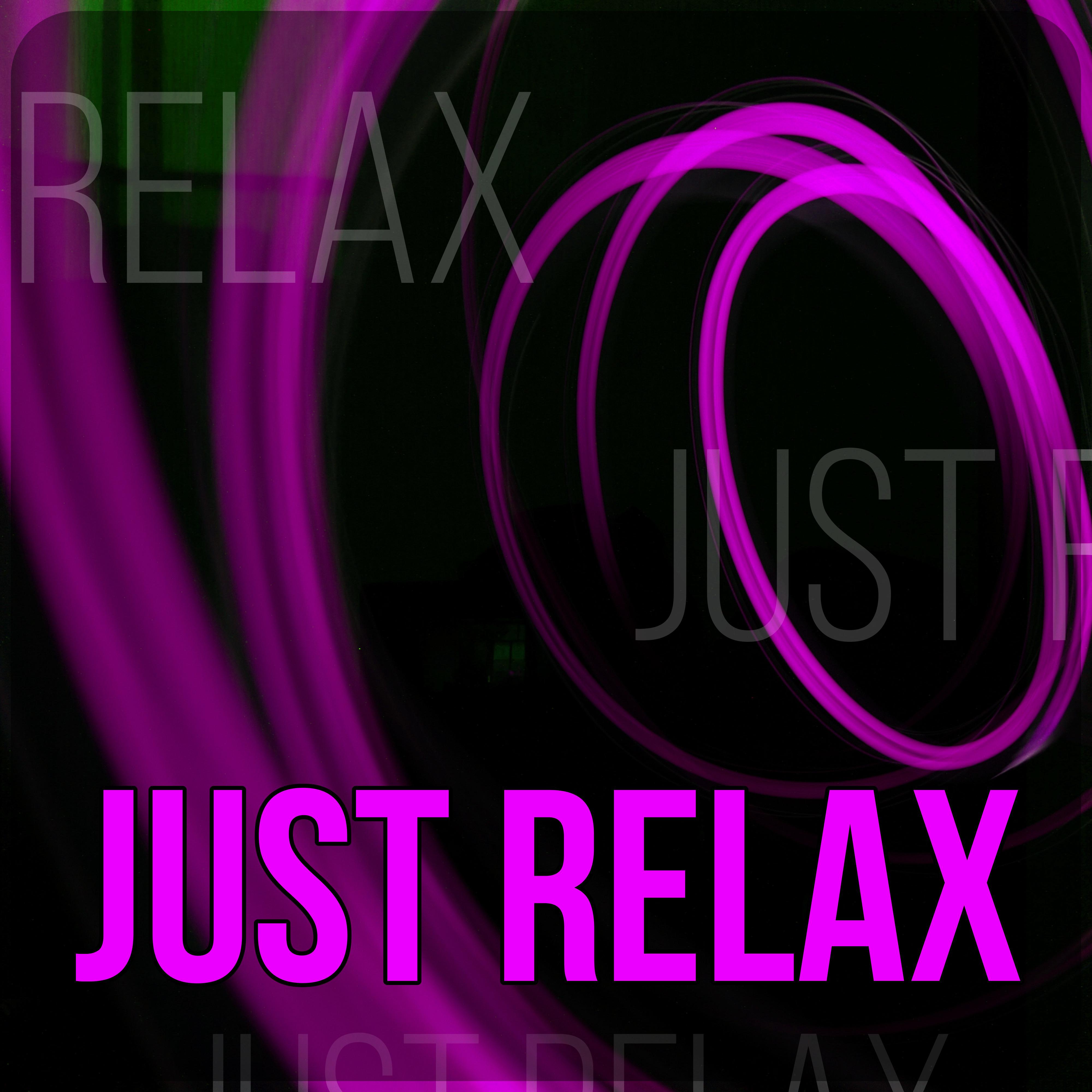 Just Relax - Reiki, Wellness, Sleep, Natural White Noise, Reflexology, Shiatsu, Physical Therapy