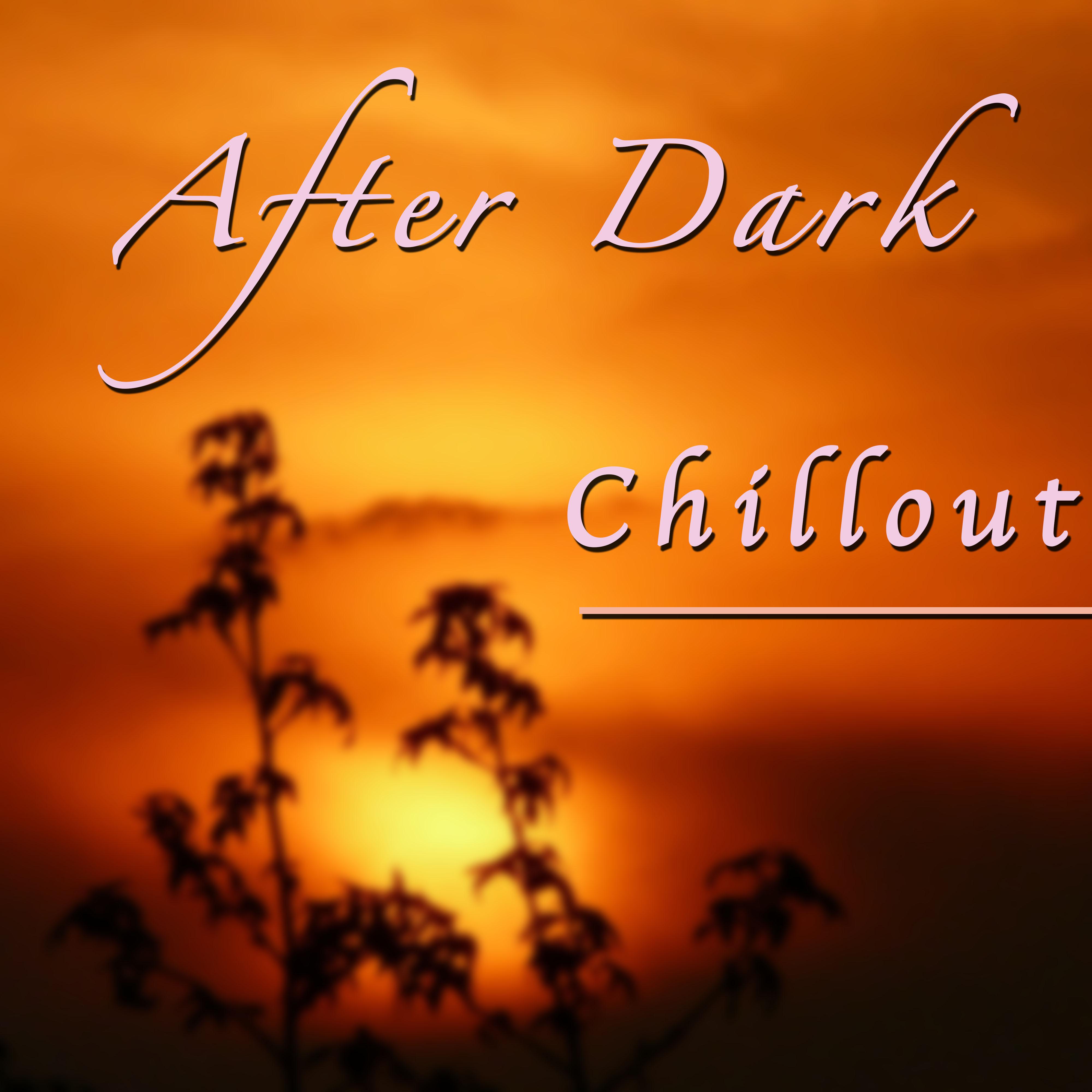 After Dark Chill Out Music - Best Buddha Mix Sounds