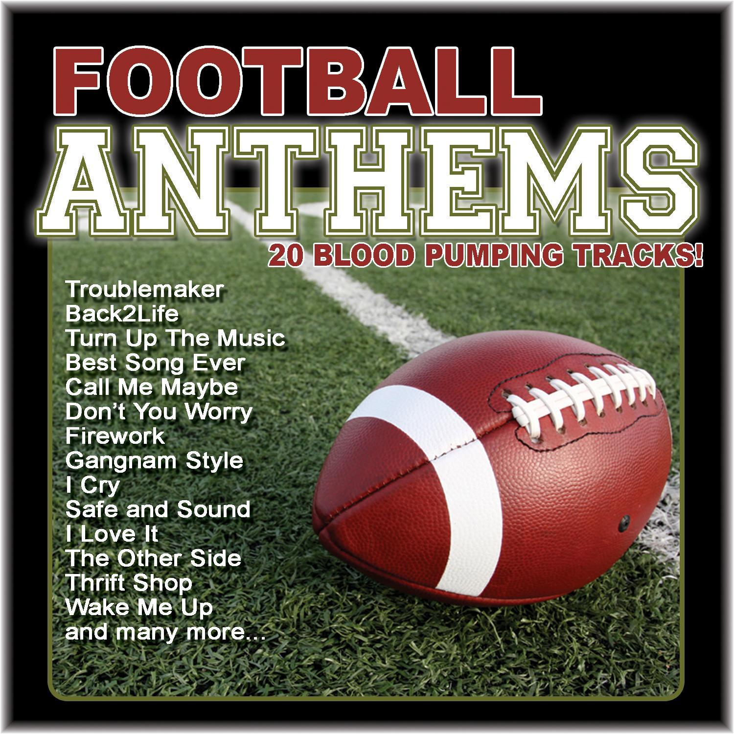 Football Anthems (20 Hard Hitting Tracks)