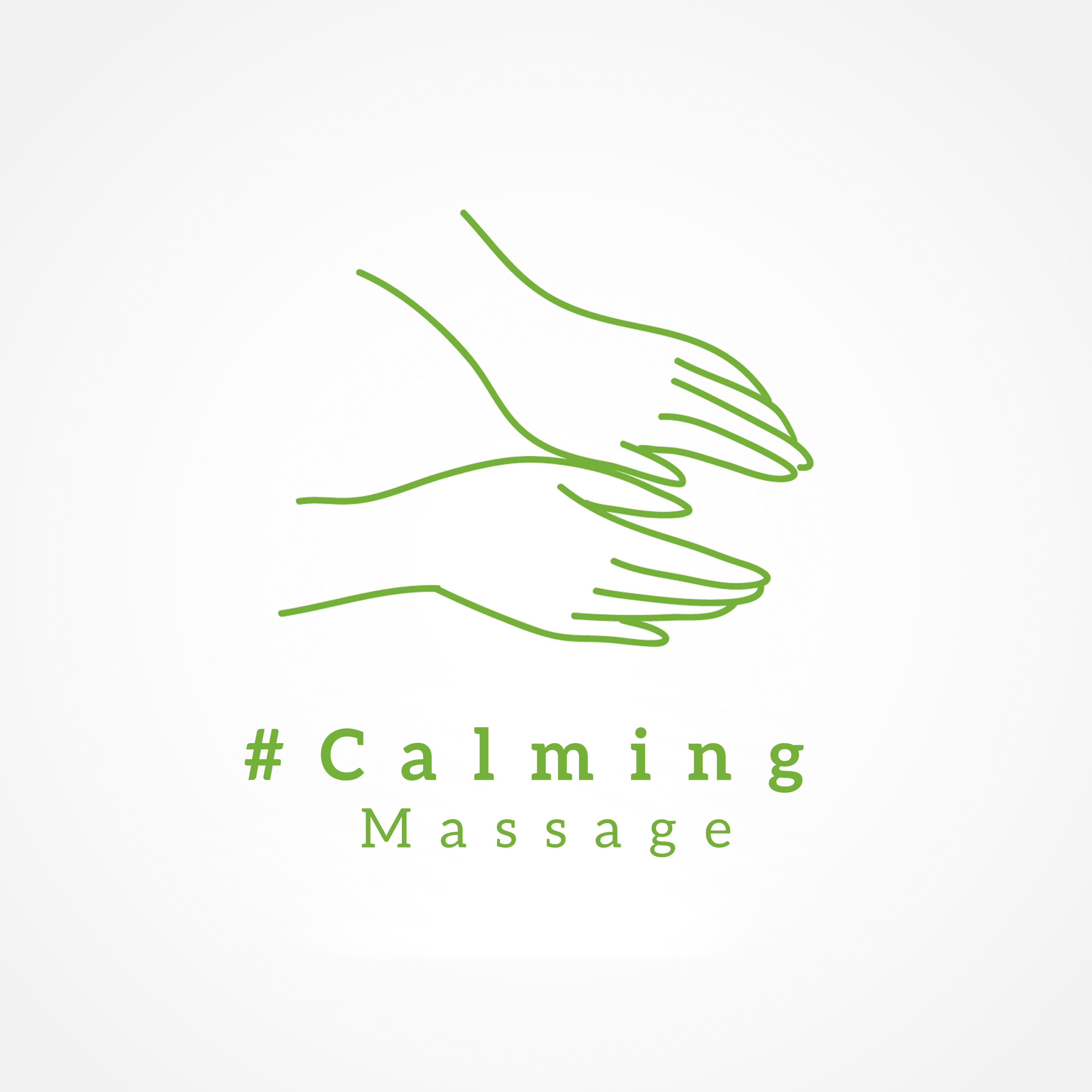 #Calming Massage