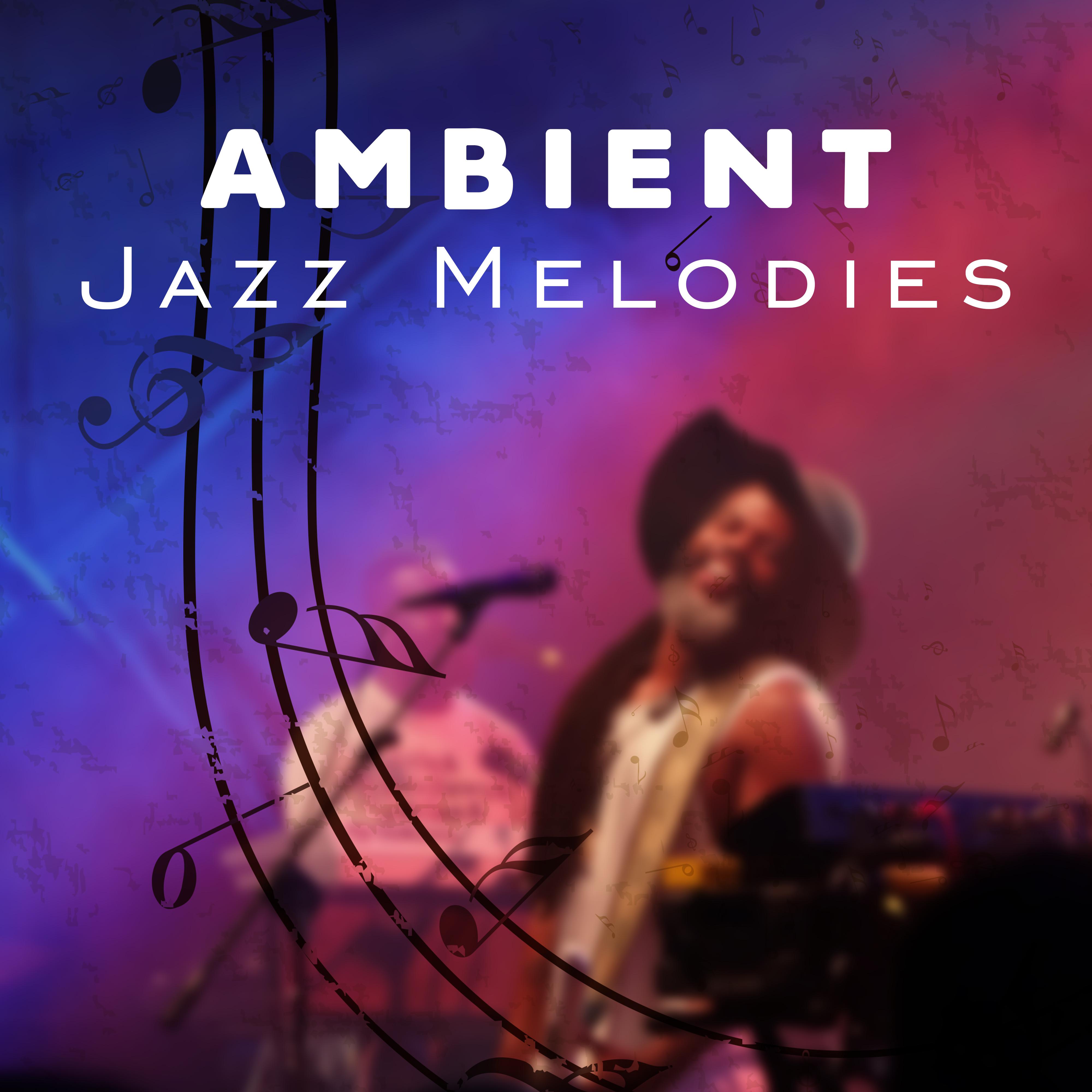 Ambient Jazz Melodies  Smooth Piano Note, Instrumental Jazz Music, Sounds for Night Relaxation