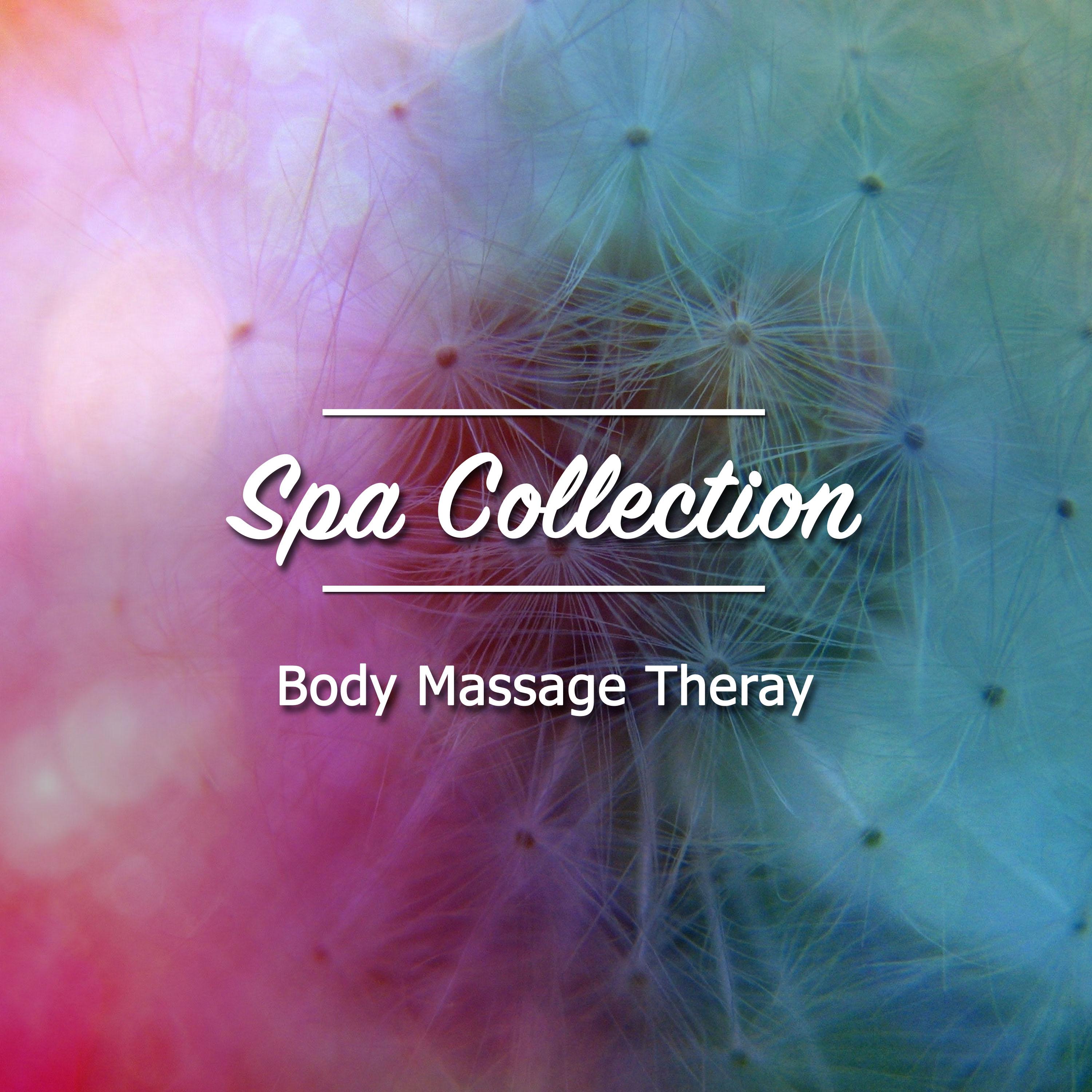 2018 A Spa Day Collection: Body Massage Therapy