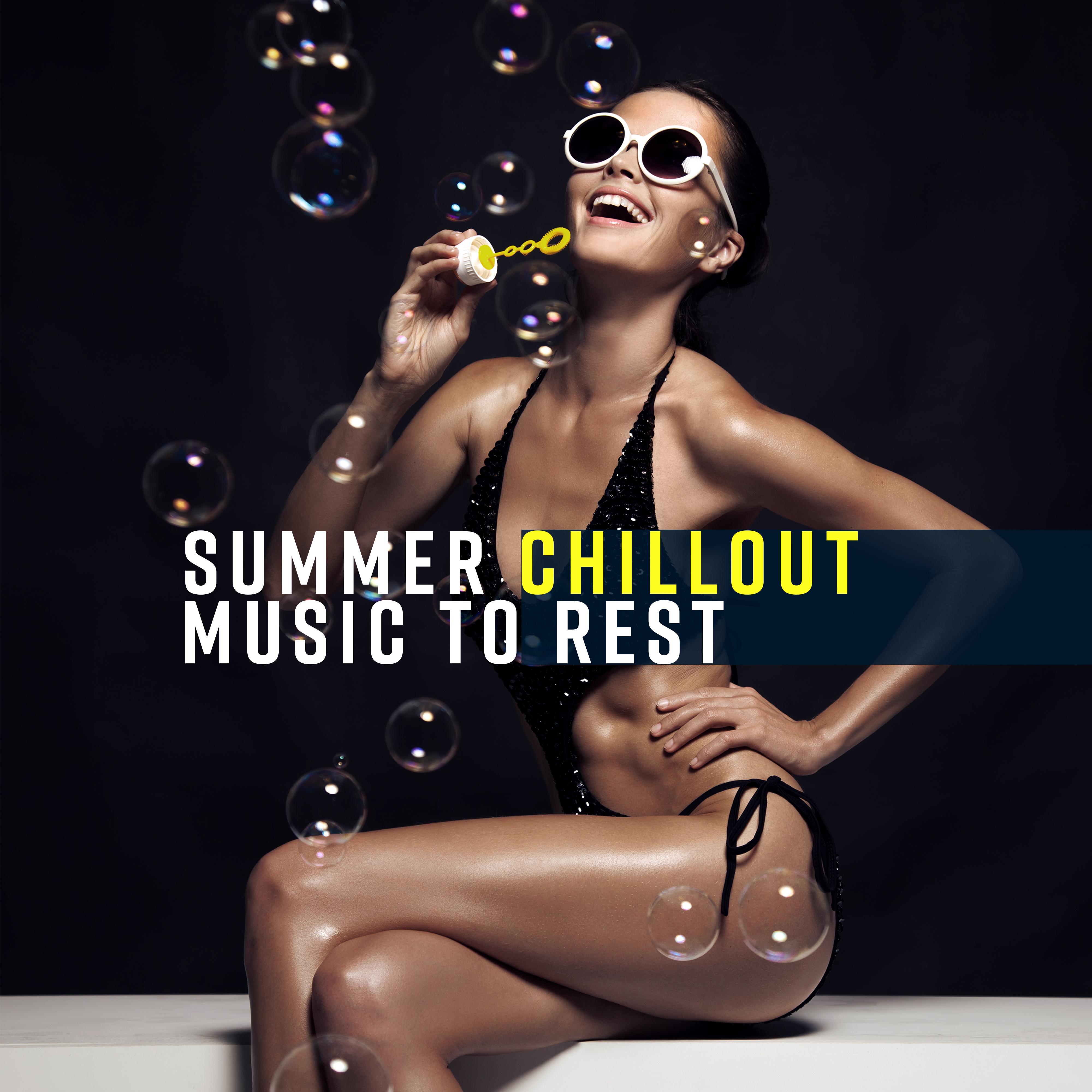 Summer Chillout Music to Rest