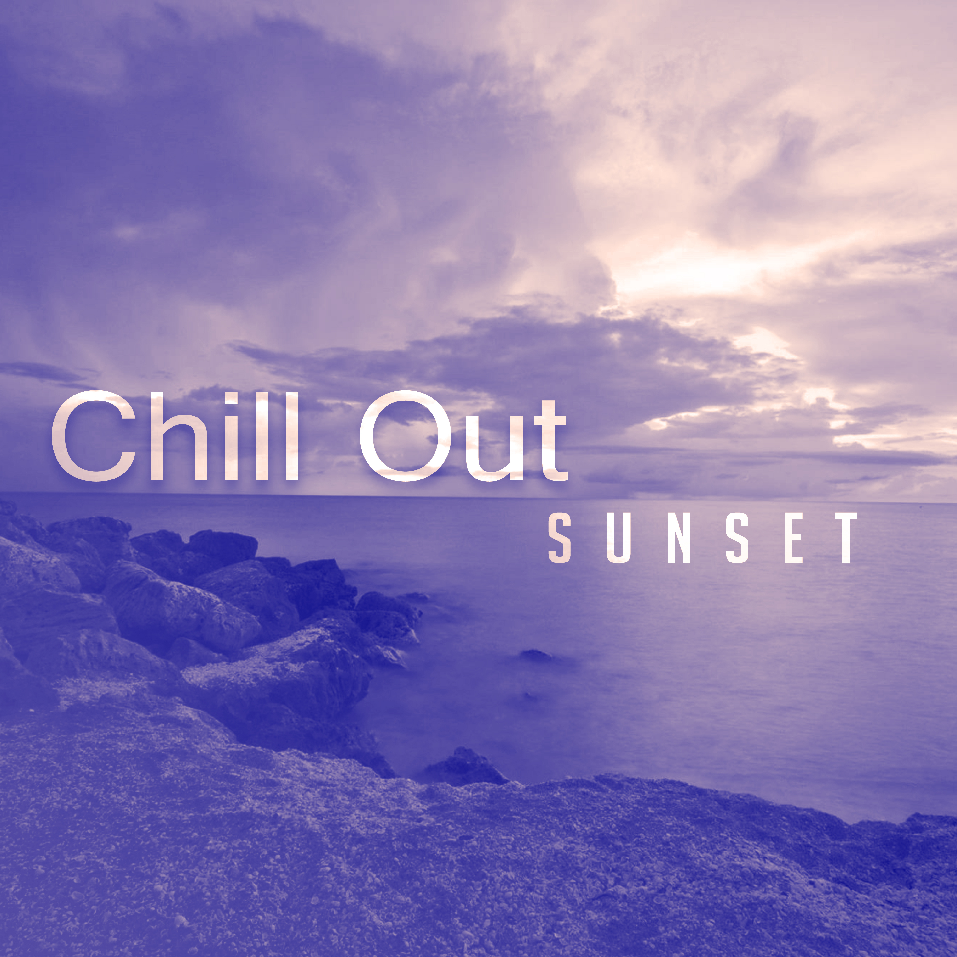 Chill Out Sunset  Relaxing Music to Calm Down, Summertime, Beach Chill, Ibiza Lounge, Soft Vibrations