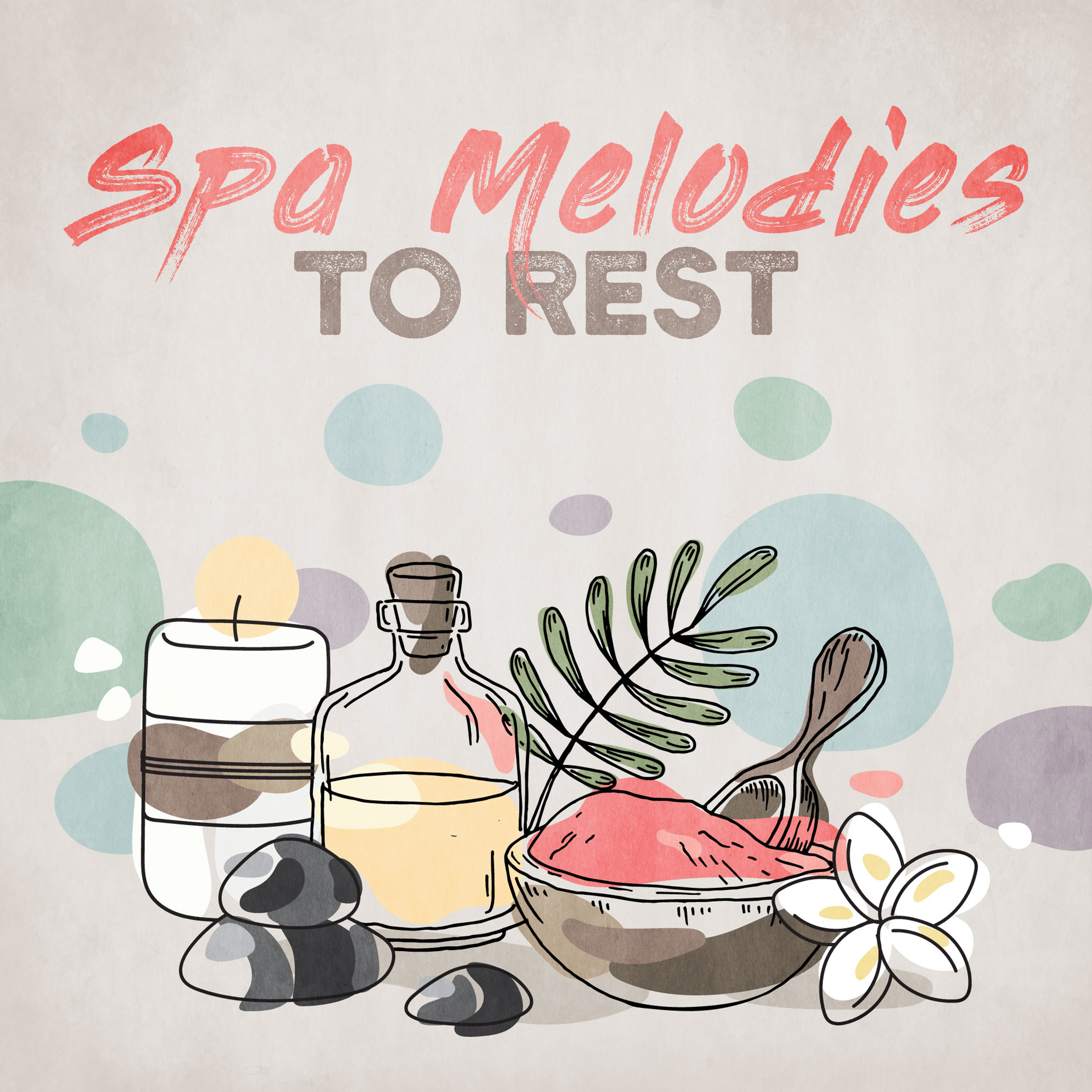 Spa Melodies to Rest