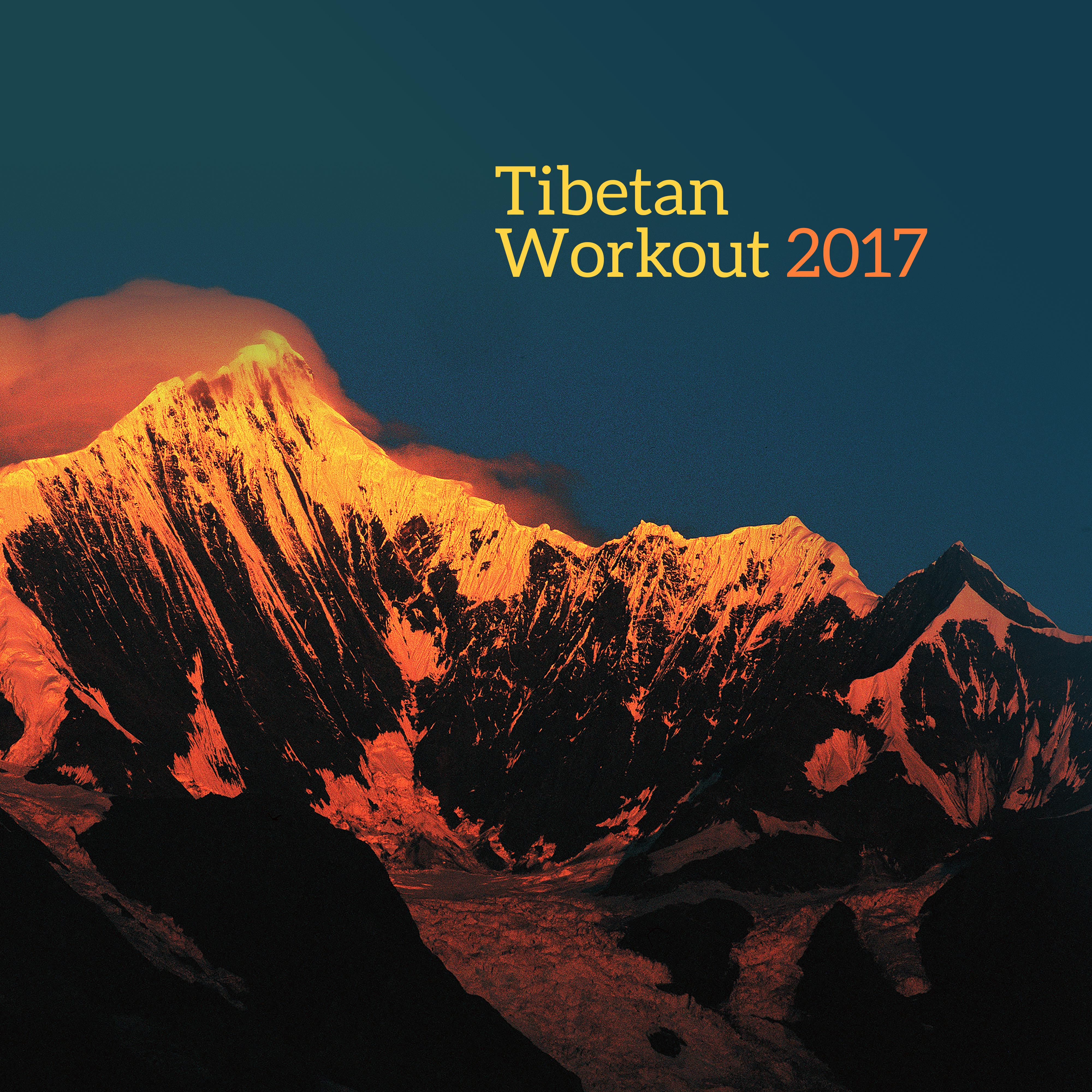 Tibetan Workout 2017