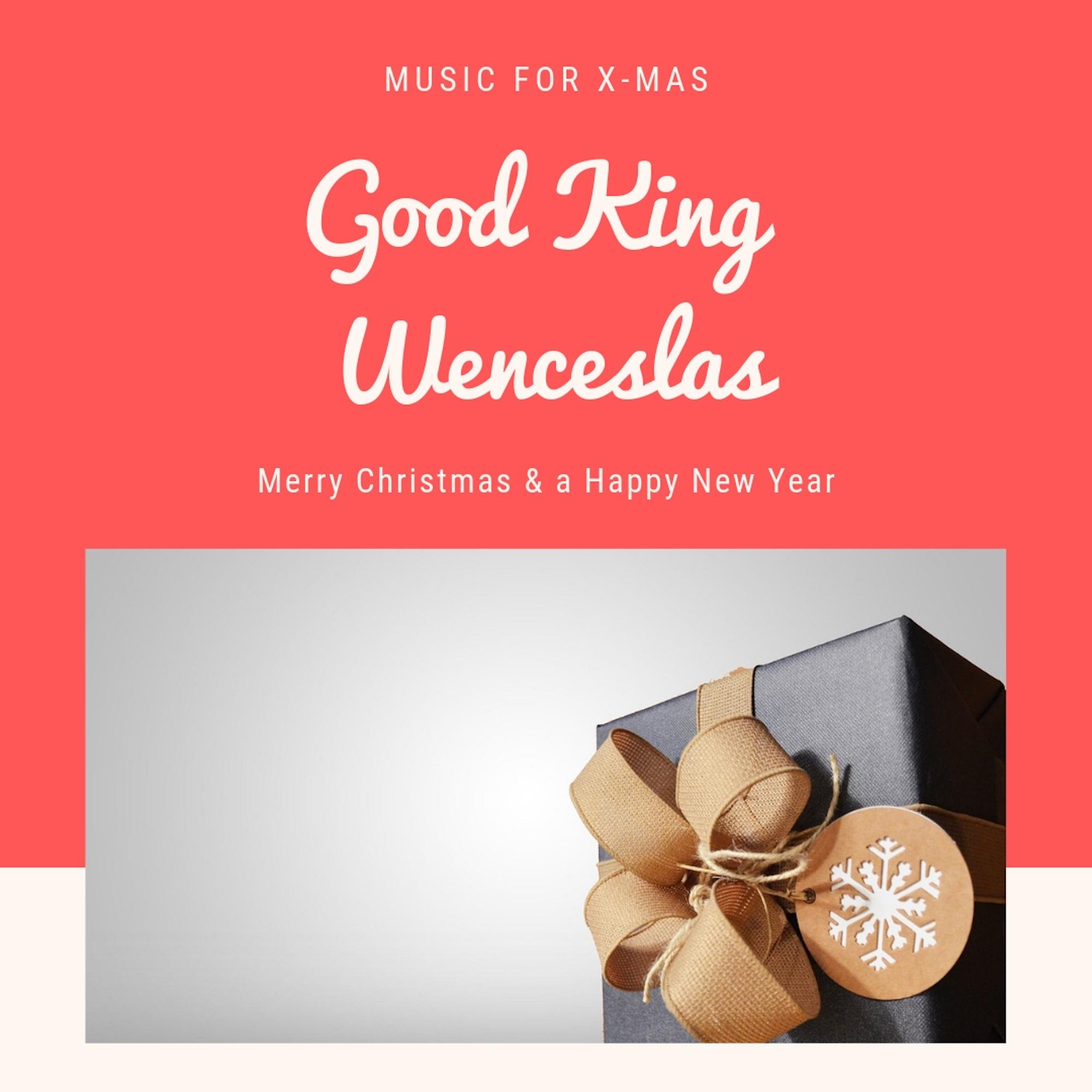 Good King Wenceslas