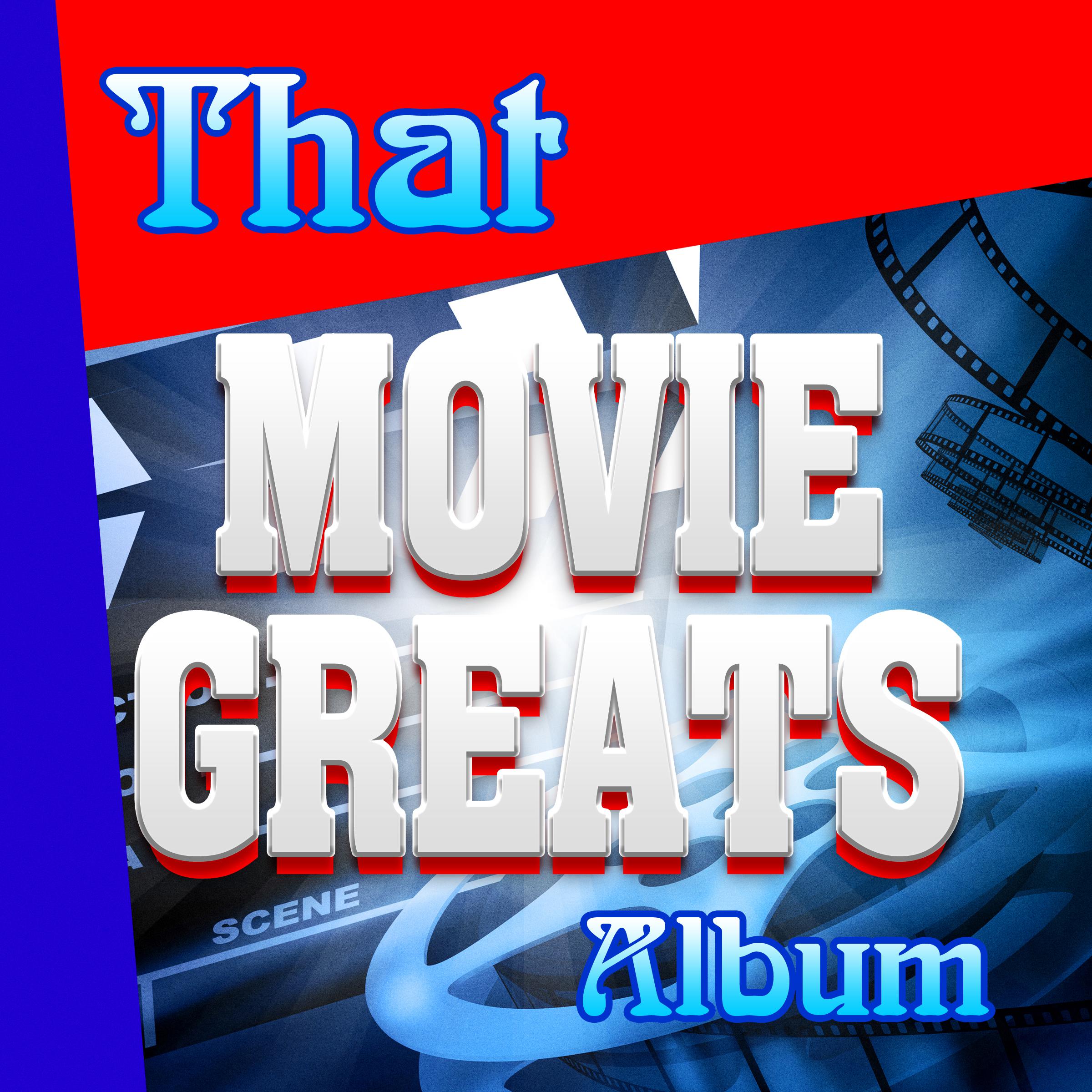 That Movie Greats Album