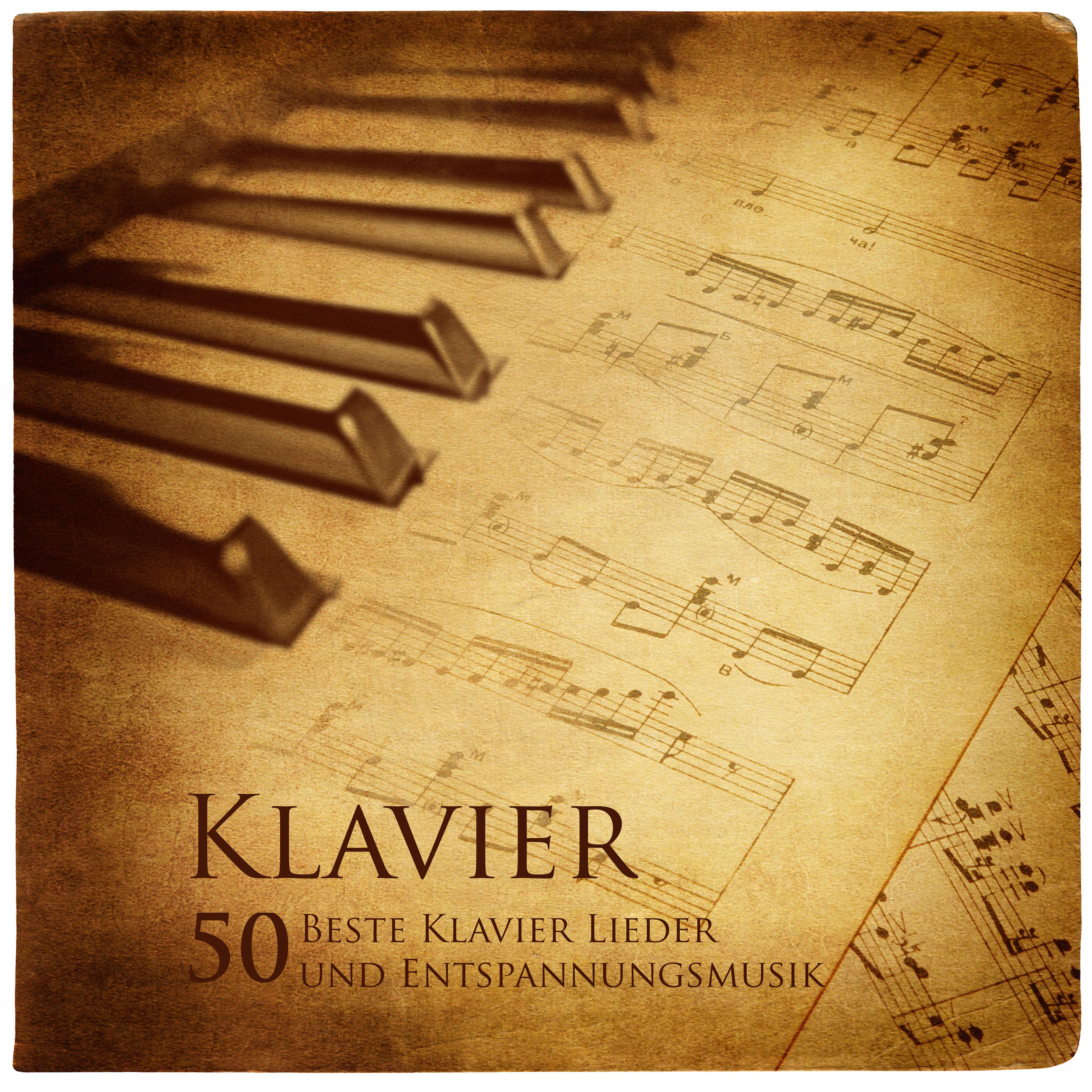 Klavier - 50 Beste Klavier Lieder und Entspannungsmusik