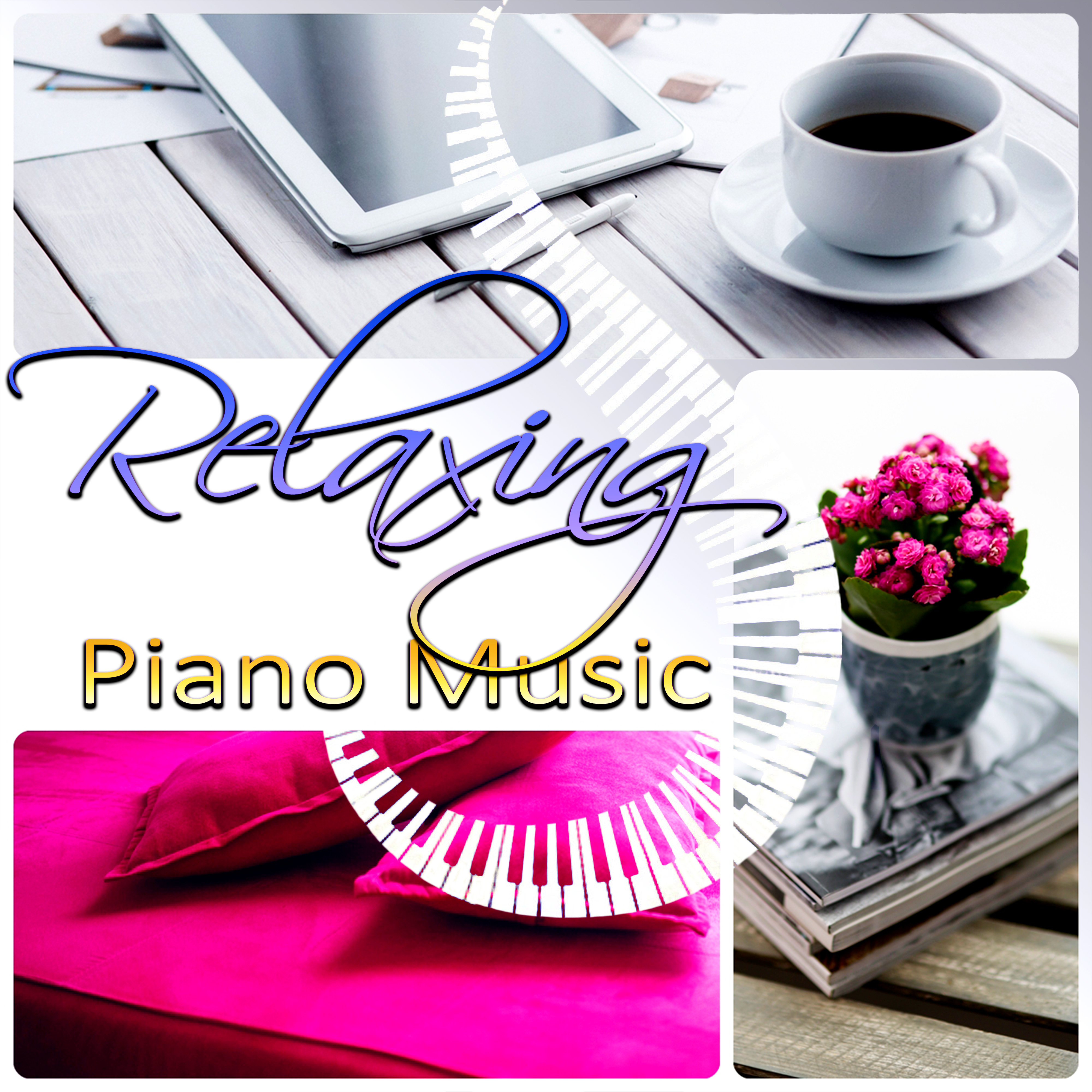 Relaxing Piano Music - Easy Listening Music, Relaxing Sounds for Study, Sleep, Background Music for Party, Restaurant, Dinner and Chill Lounge, Smooth Jazz Paino