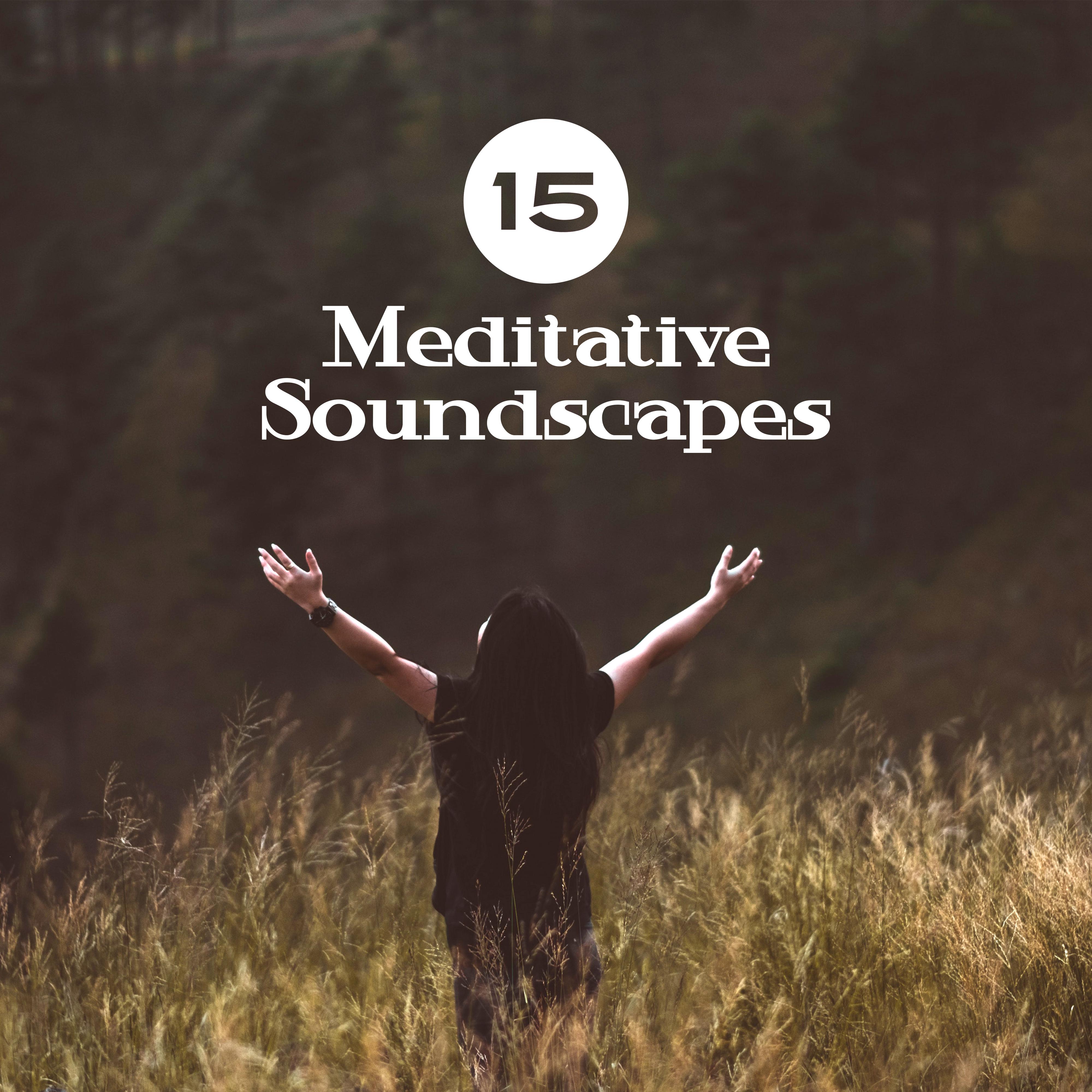 15 Meditative Soundscapes