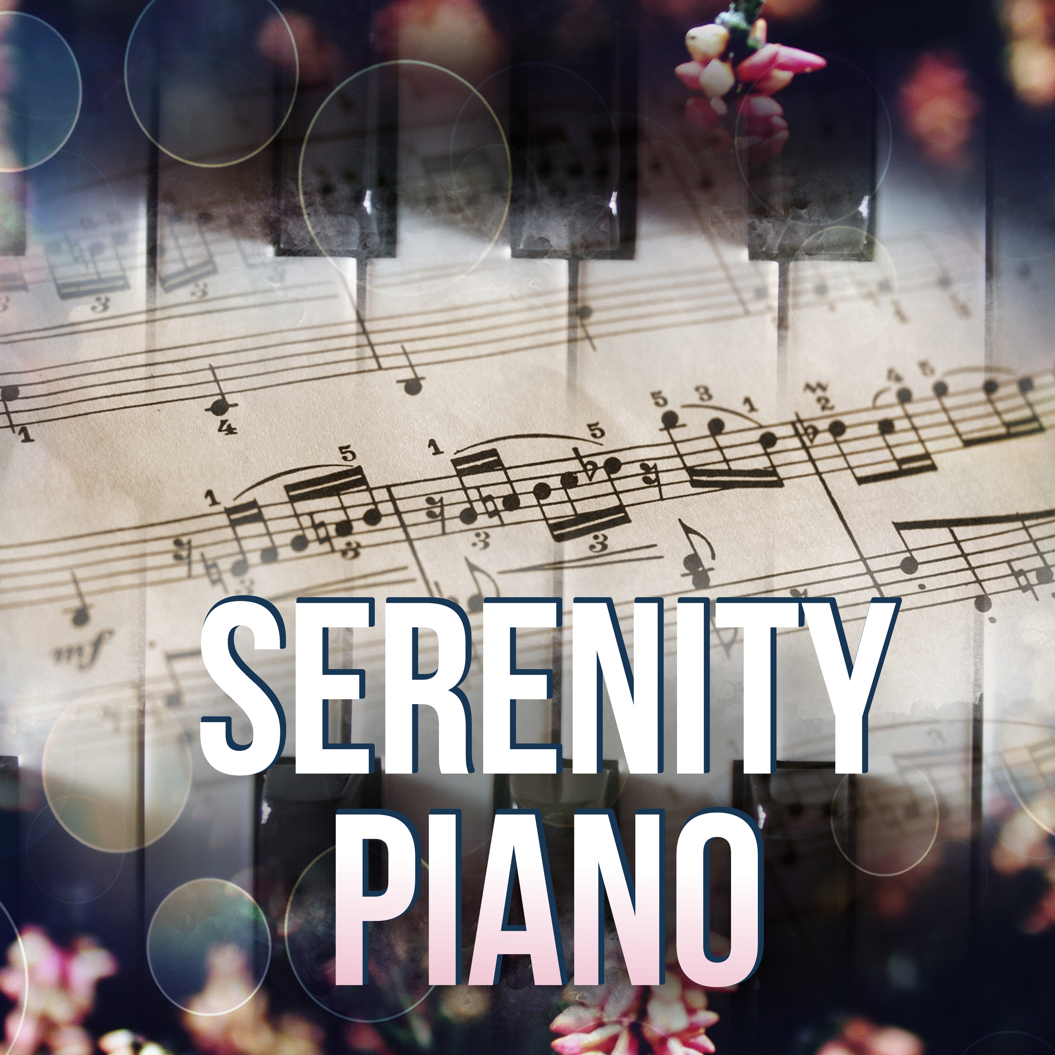 Serenity Piano - Positive for the Day with Emotional Music, Gentle Massage, Lullaby Soothing Sounds, Hypnosis for Mom and Baby, The Natural Music for Healthy Living