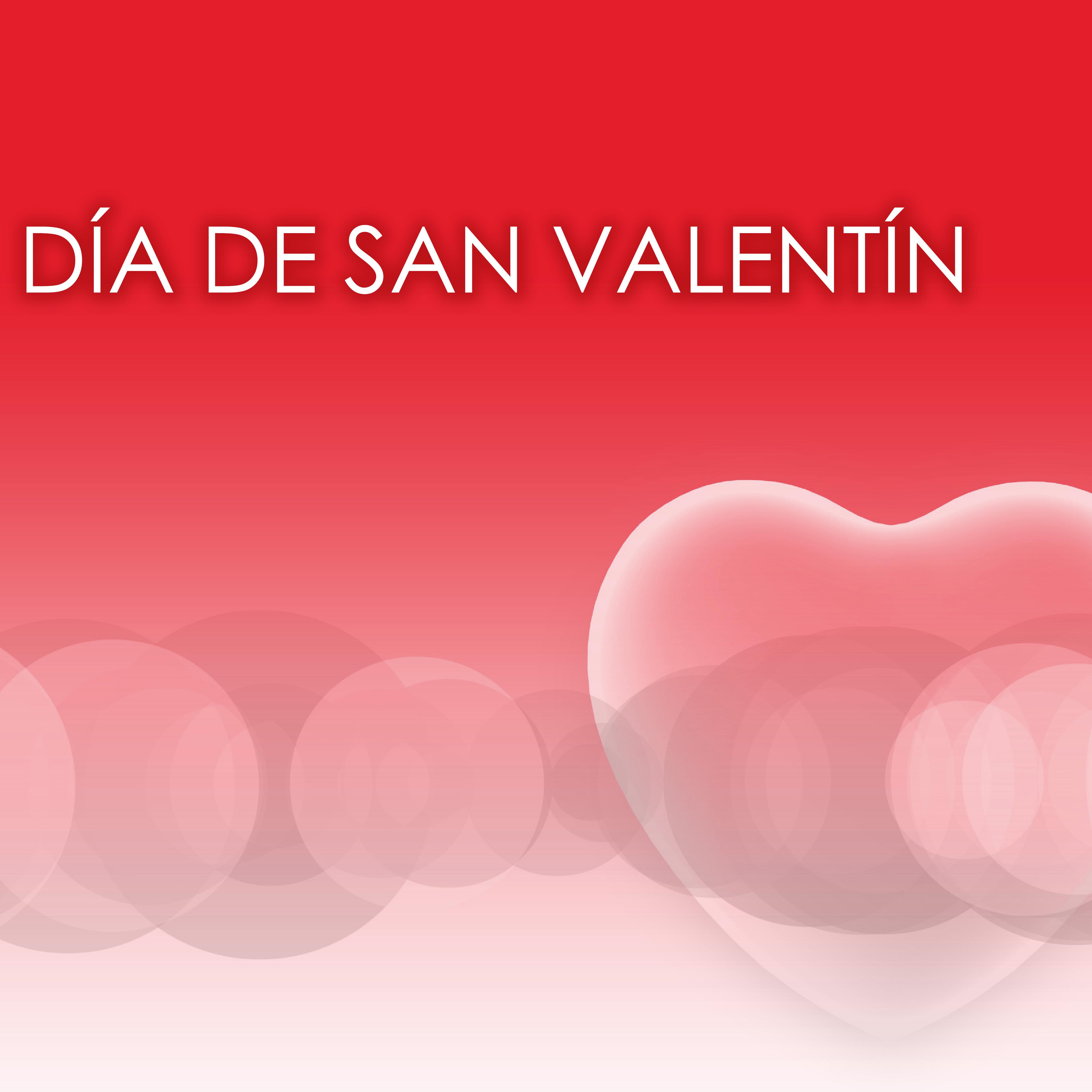 Di a de San Valenti n  Las Mejores Canciones Instrumentales de Amor para Restaurantes y Cenas Roma nticas