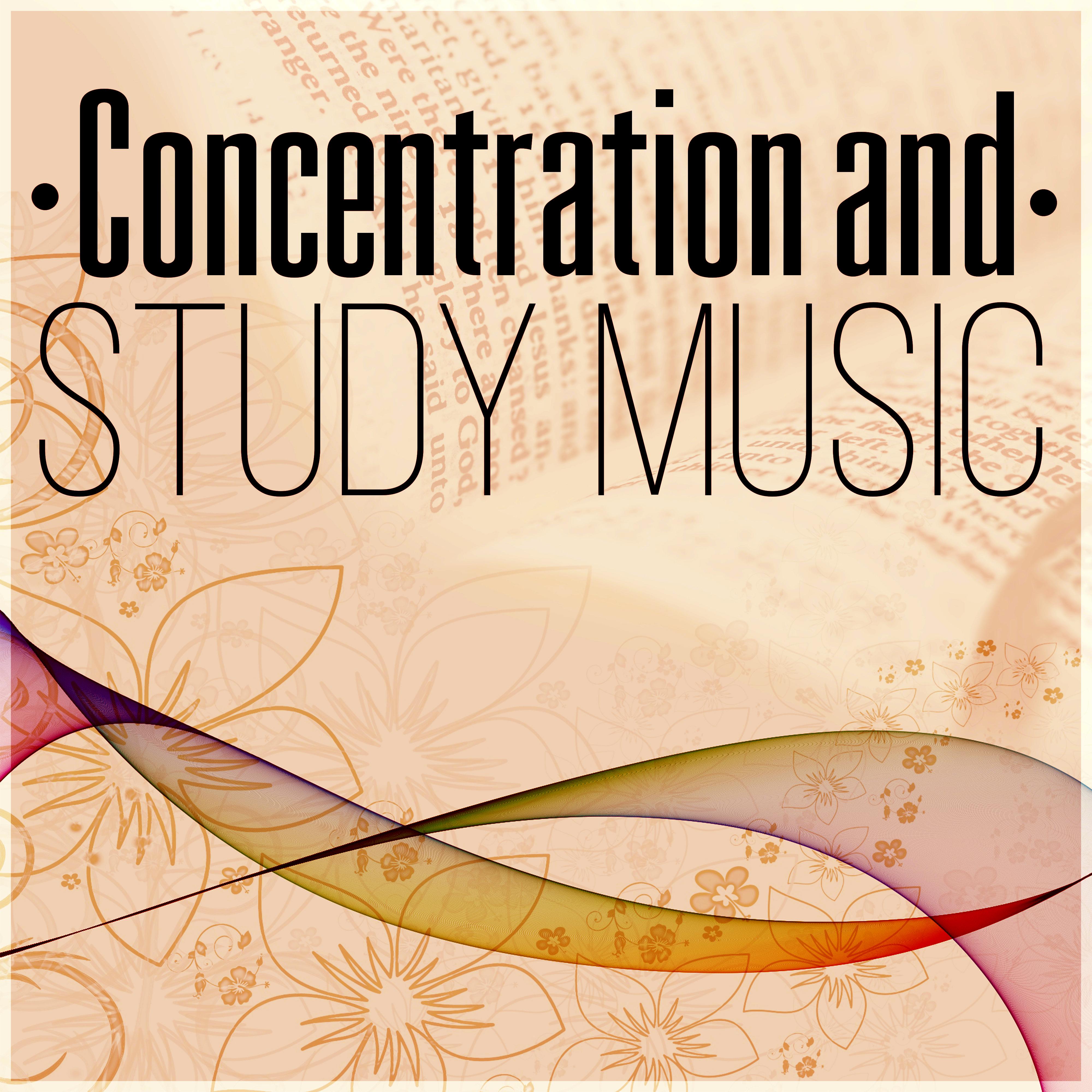 Concentration and Study Music - Brain Power, New Age Natural Sounds, Meditation, Focus, Motivation