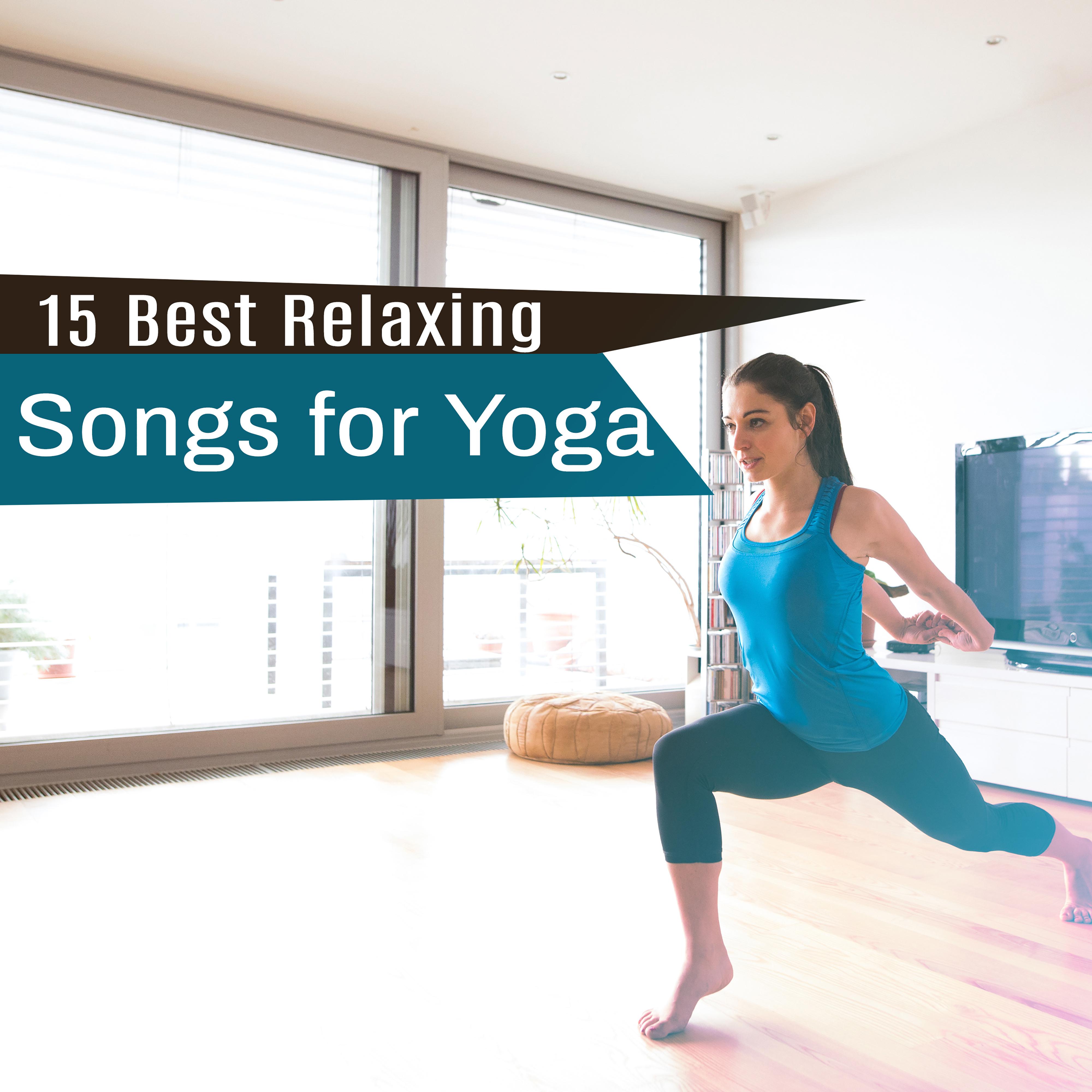 15 Best Relaxing Songs for Yoga  Asian Meditation, Zen Lounge, Training Yoga, Inner Harmony, Meditate