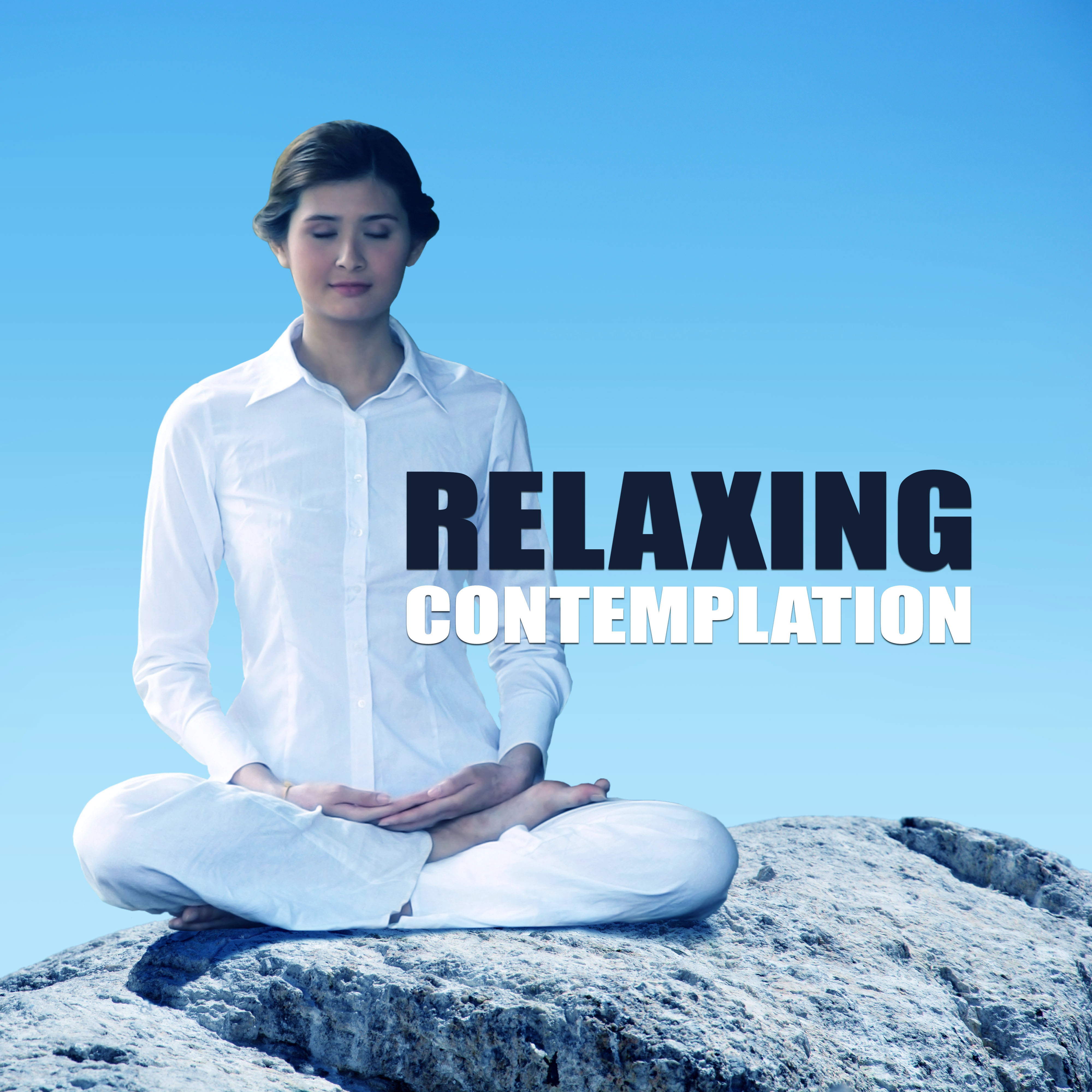 Relaxing Contemplation - Relax, Nature Music, Soft Background Music, Positive Thinking, Yoga, Inner Silence